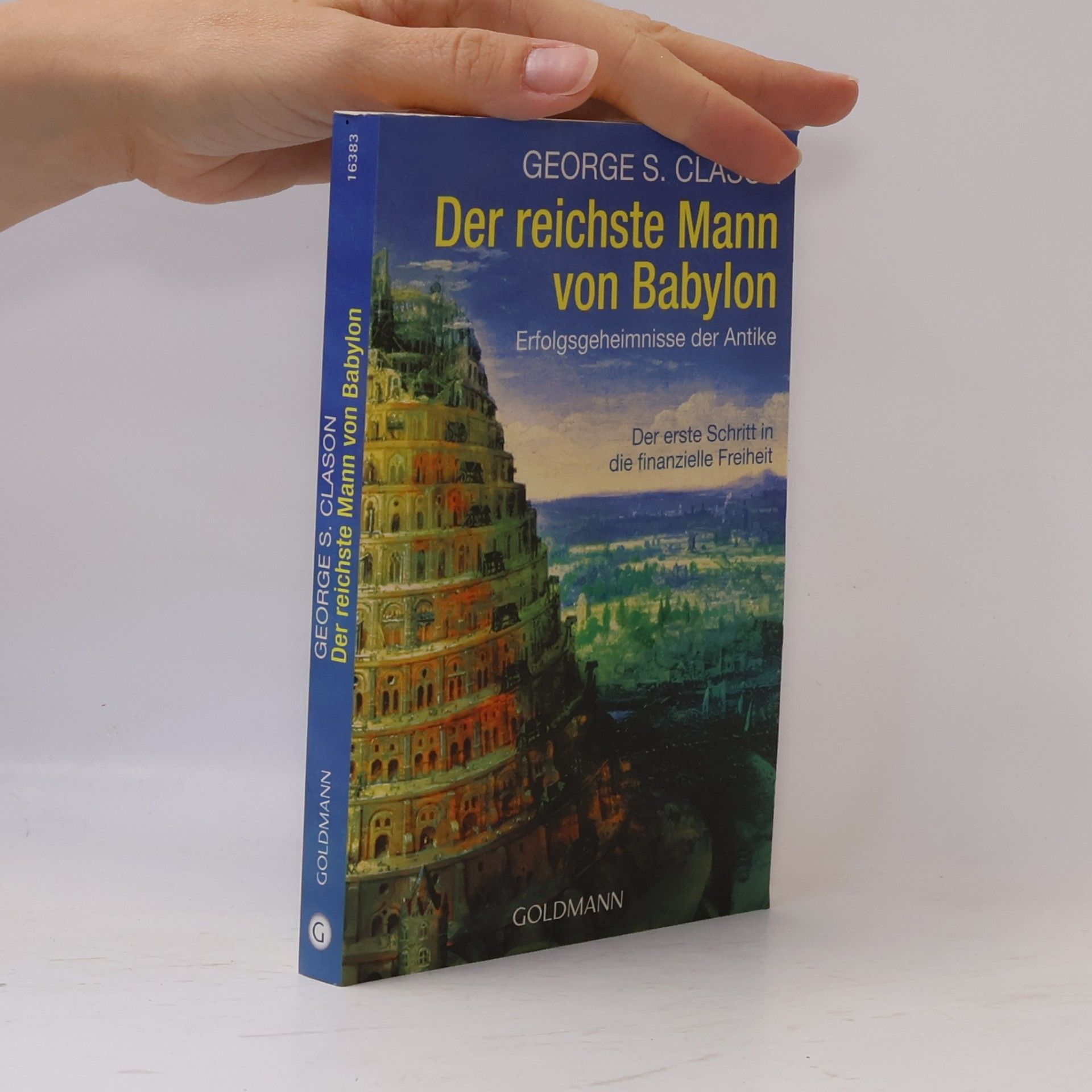 George Samuel Clason Der reichste Mann von Babylon