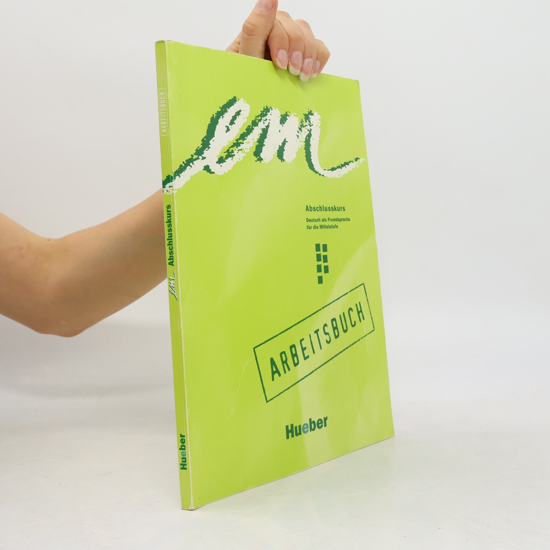 Michaela Perlmann-Balme em Abschlusskurs : Deutsch als Fremdsprache für Mittelstufe. Arbeitsbuch