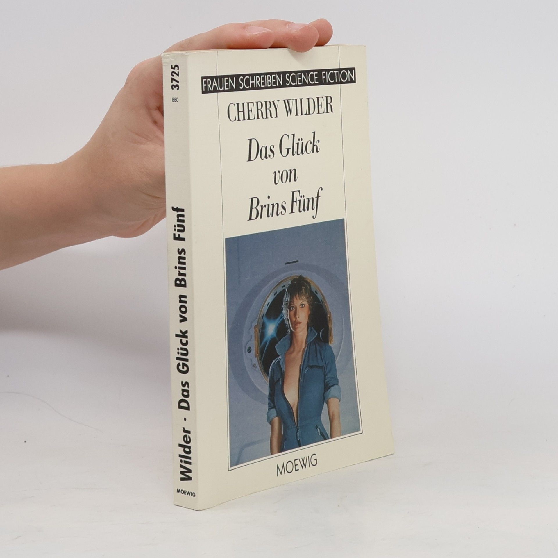 Cherry Wilder Frauen schreiben Science Fiction - 3725: Das Glück von Brins Fünf