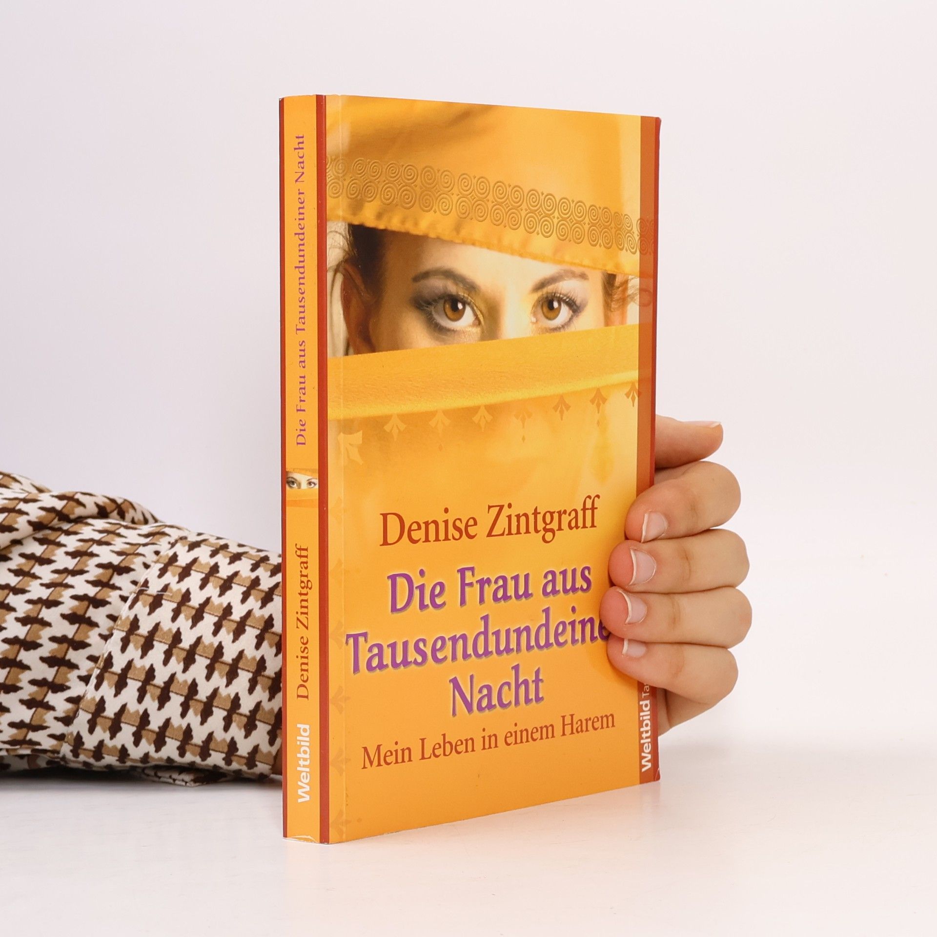 Denise Zintgraff Die Frau aus Tausendundeiner Nacht
