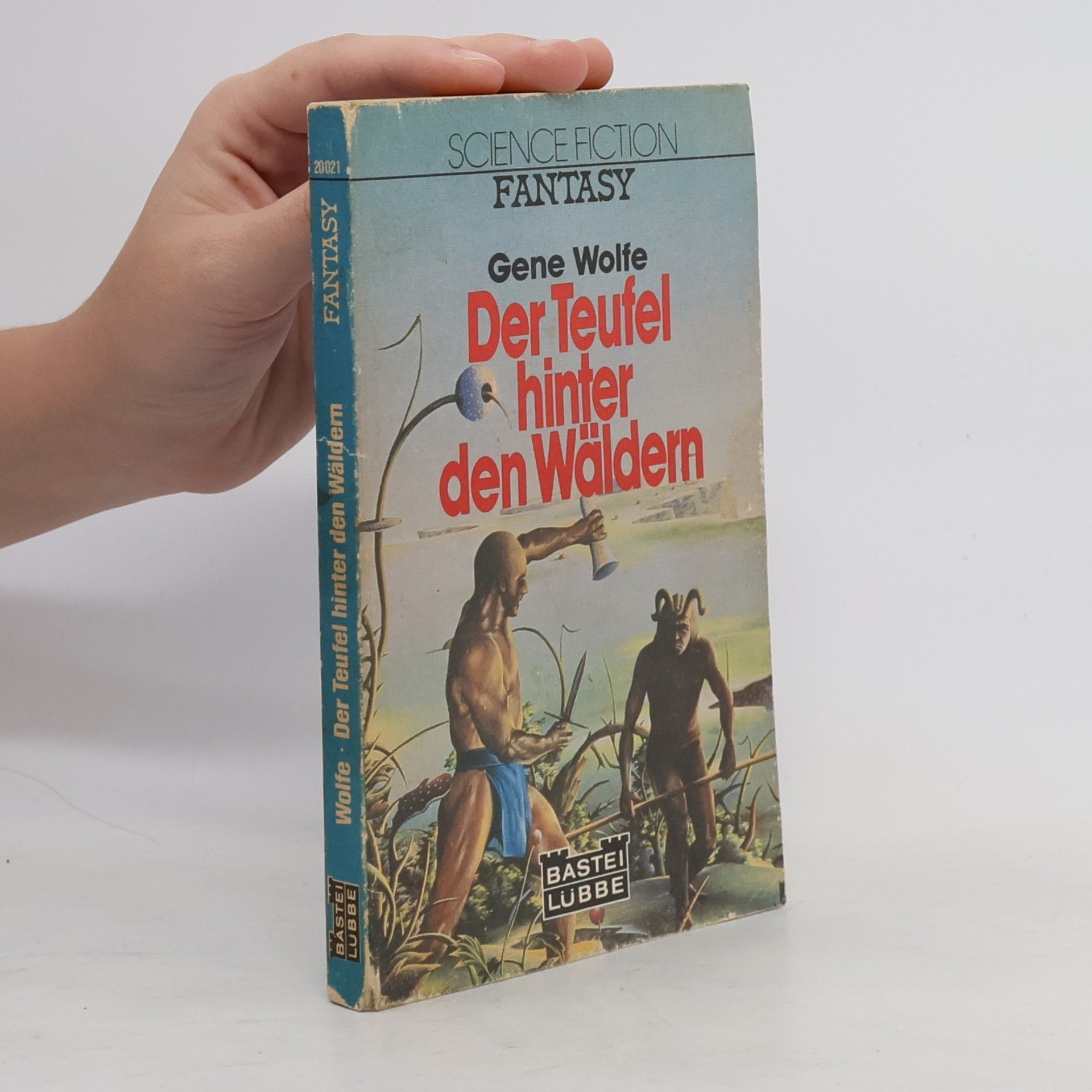 Gene Wolfe Der Teufel hinter den Wäldern