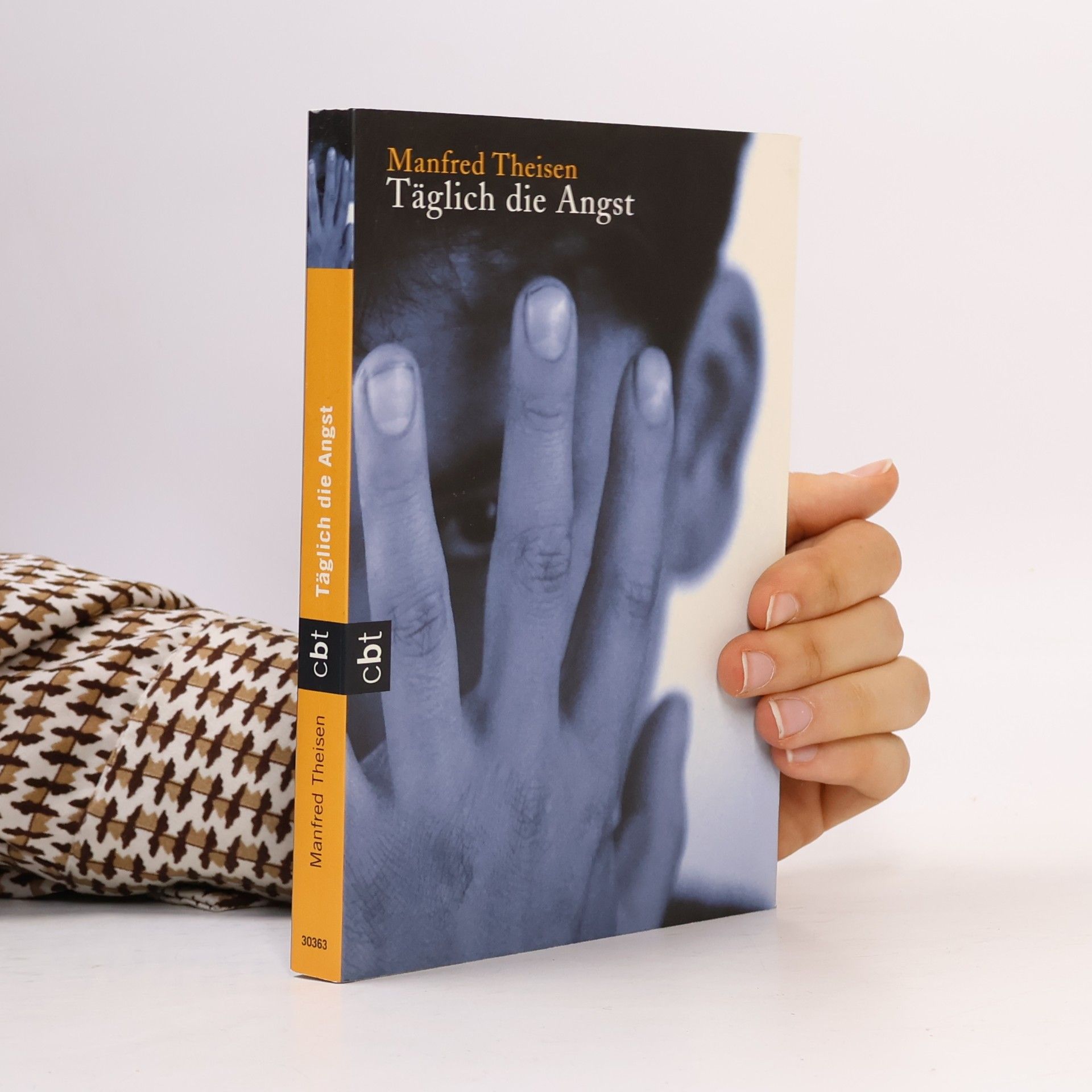 Manfred Theisen Täglich die Angst
