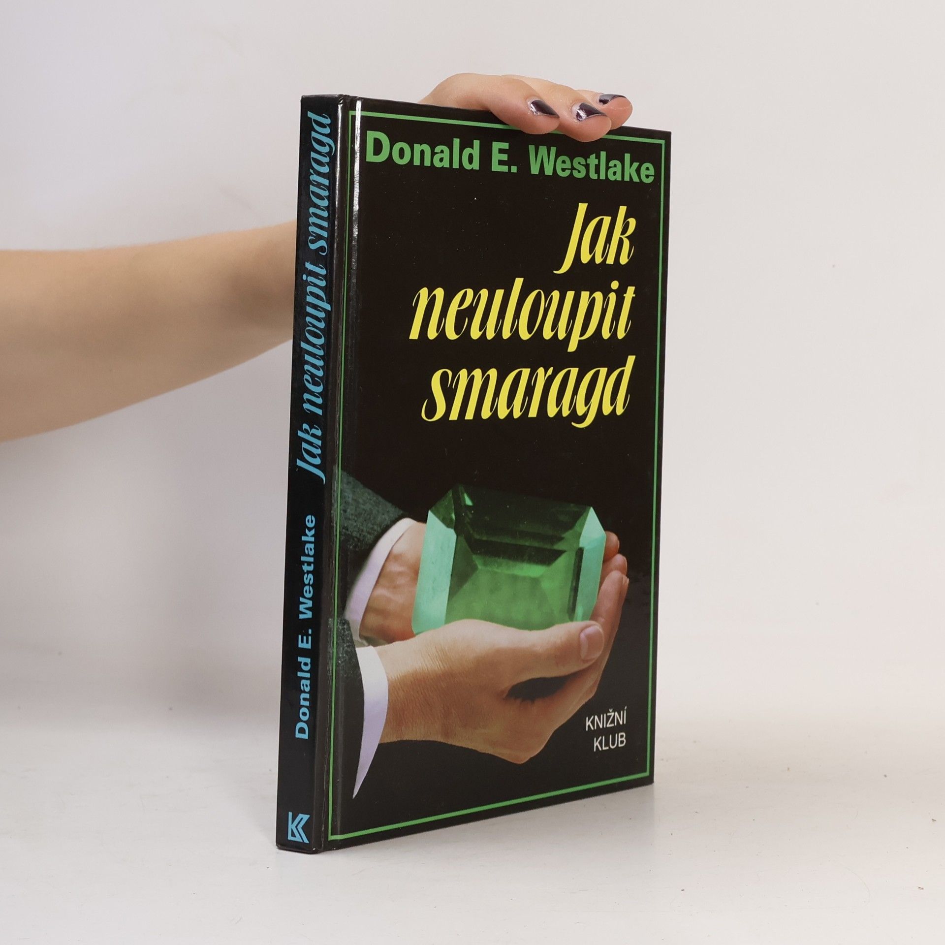 Donald E. Westlake Jak neuloupit smaragd