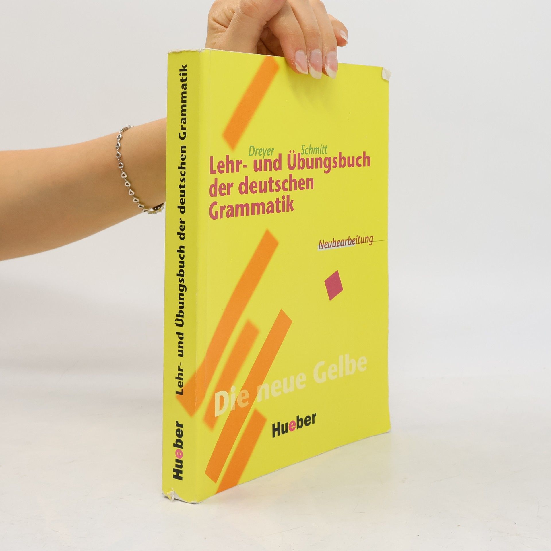 Richard Schmitt Lehr- und Übungsbuch der deutschen Grammatik : Neuebearbeitung