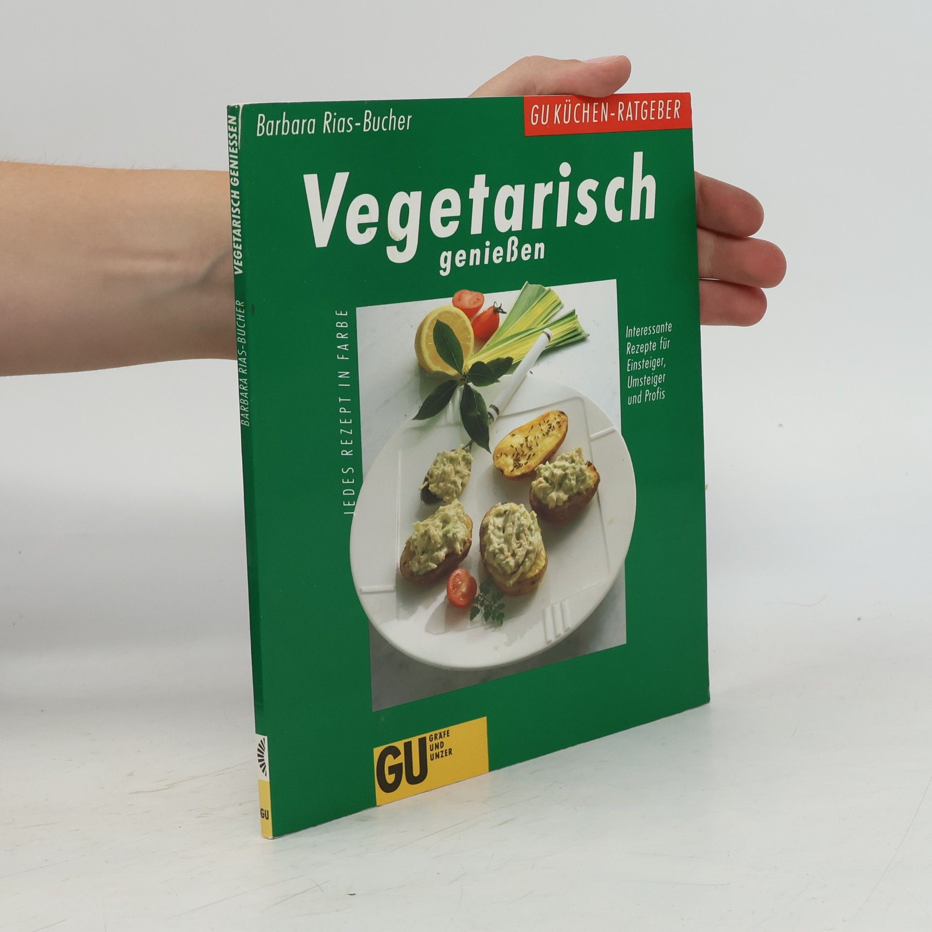 Barbara Rias-Bucher Vegetarisch geniessen