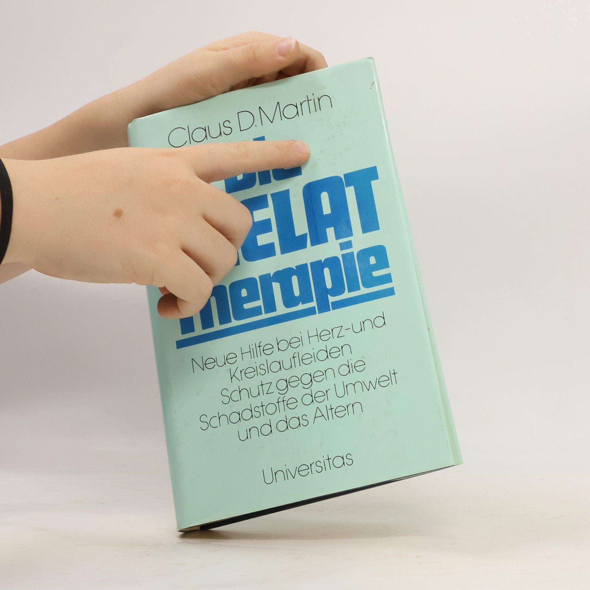 Claus D. Martin Die Chelat-Therapie