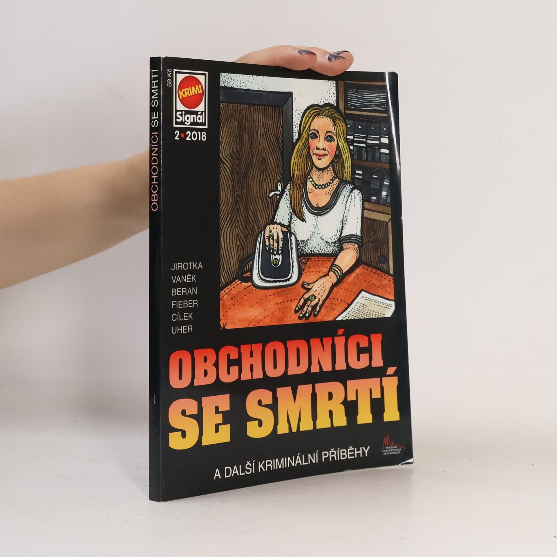Obchodníci se smrtí a další kriminální příběhy