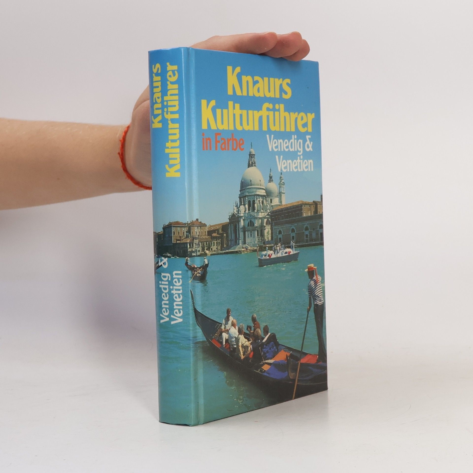 Various authors Knaurs Kulturführer in Farbe Venedig und Venetien