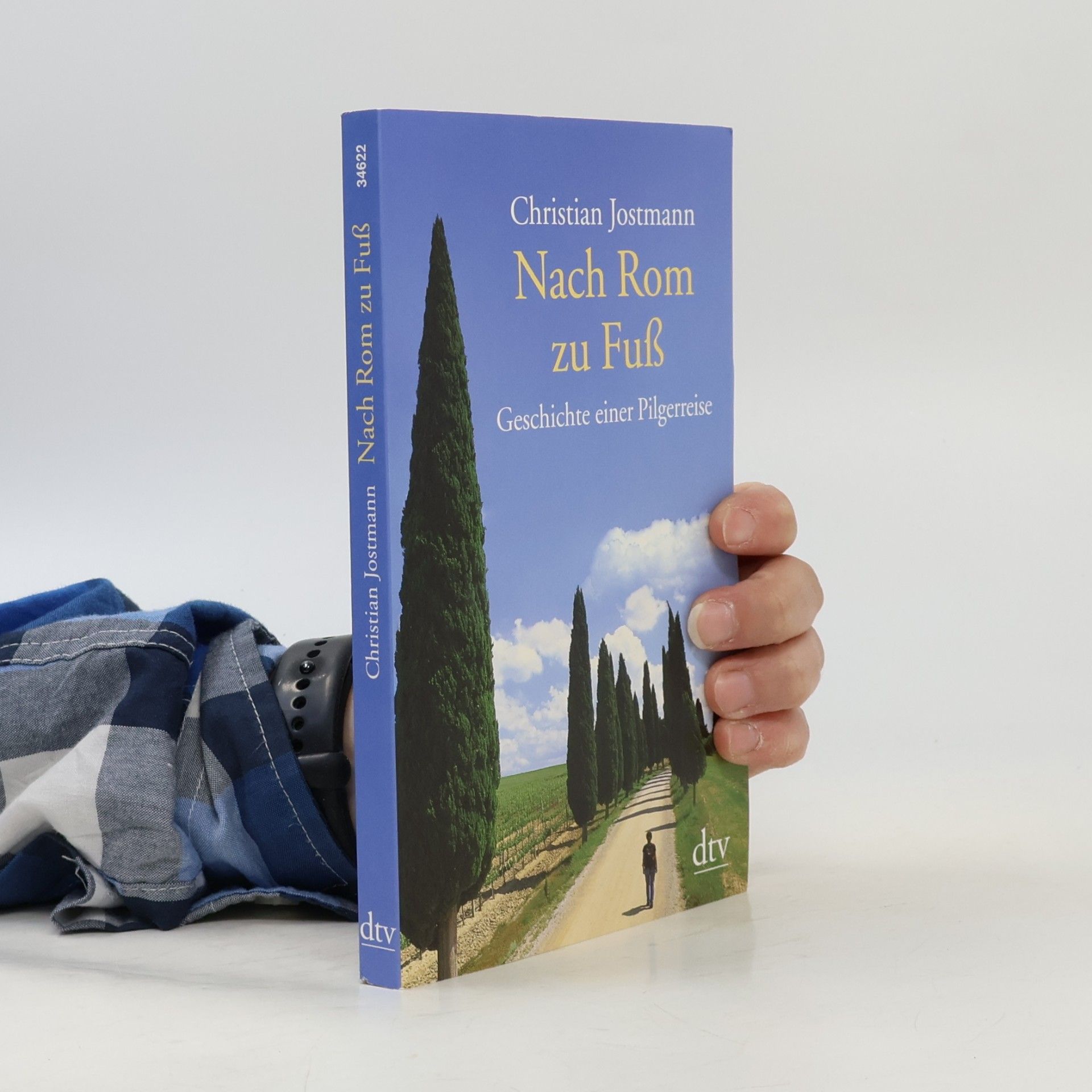 Christian Jostmann Nach Rom zu Fuß