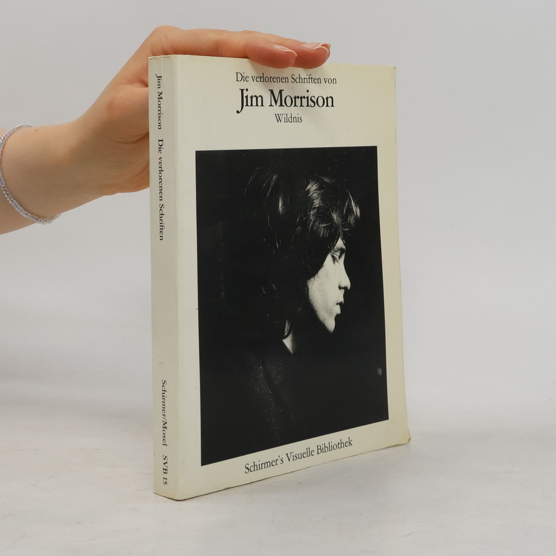 Jim Morrison Die verlorenen Schriften