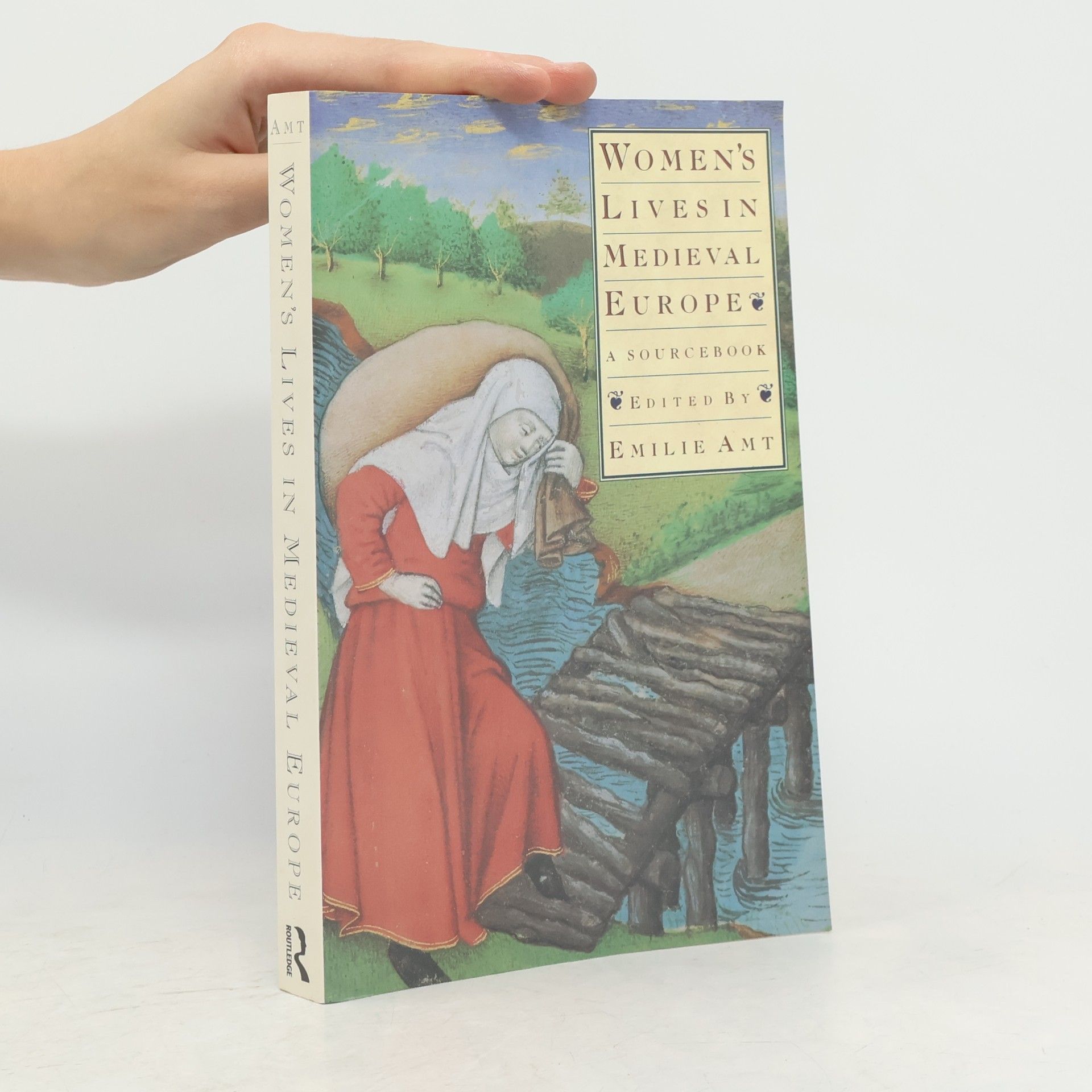Emilie Amt Women's Lives in Medieval Europe