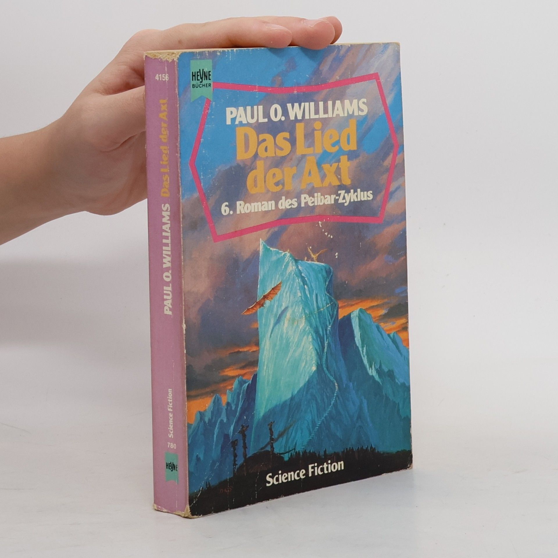 Das Lied der Axt. Sechster Roman des Pelbar- Zyklus. Science Fiction Roman.