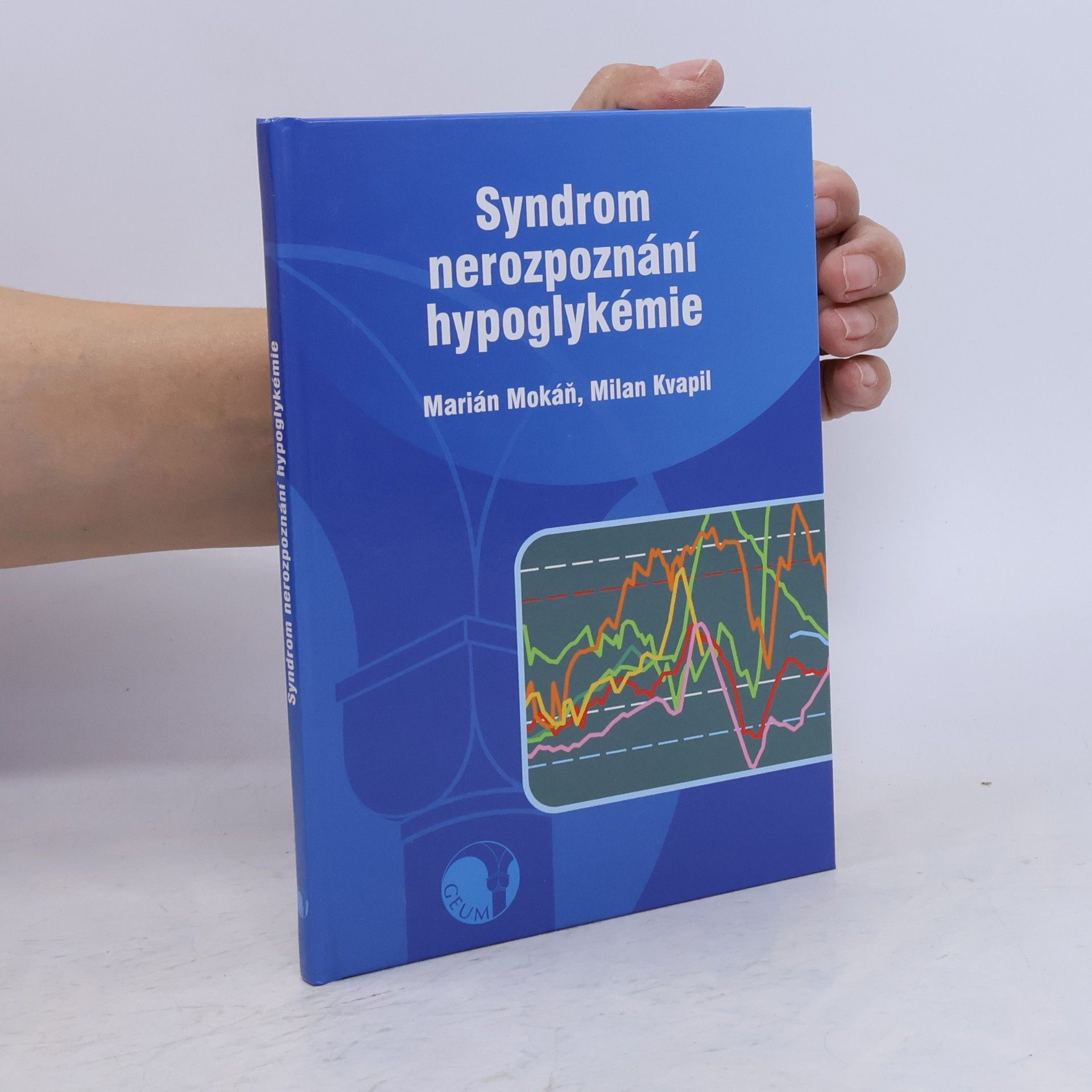 Marián Mokáň Syndrom nerozpoznání hypoglykémie