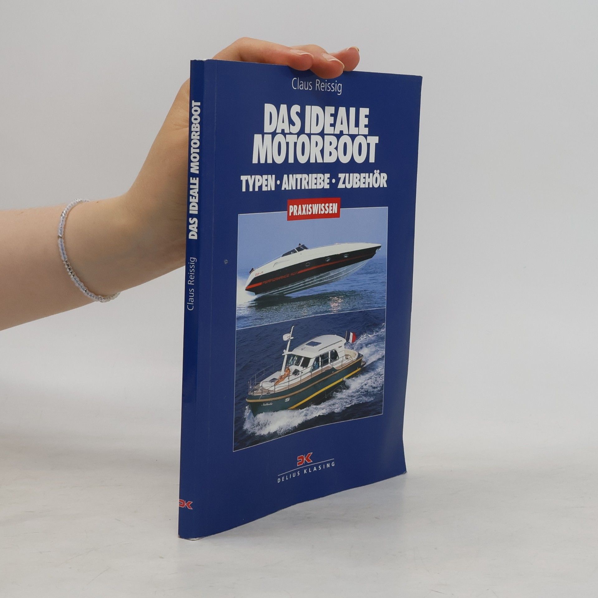 Claus Reissig Das ideale Motorboot