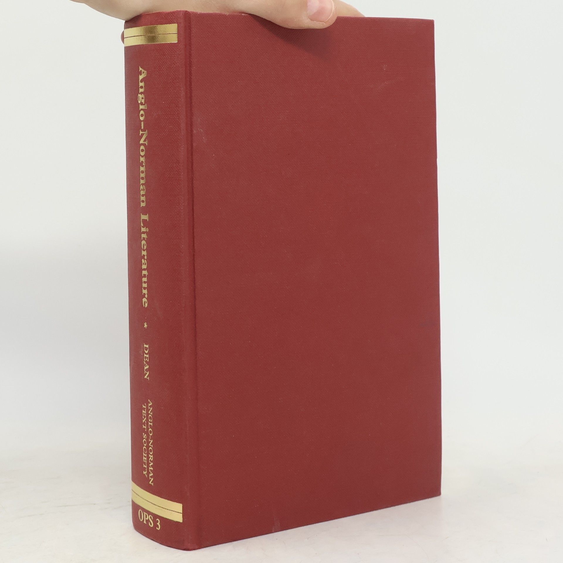 Ruth J. Dean Anglo-Norman Text Society - 3: Anglo-Norman Literature