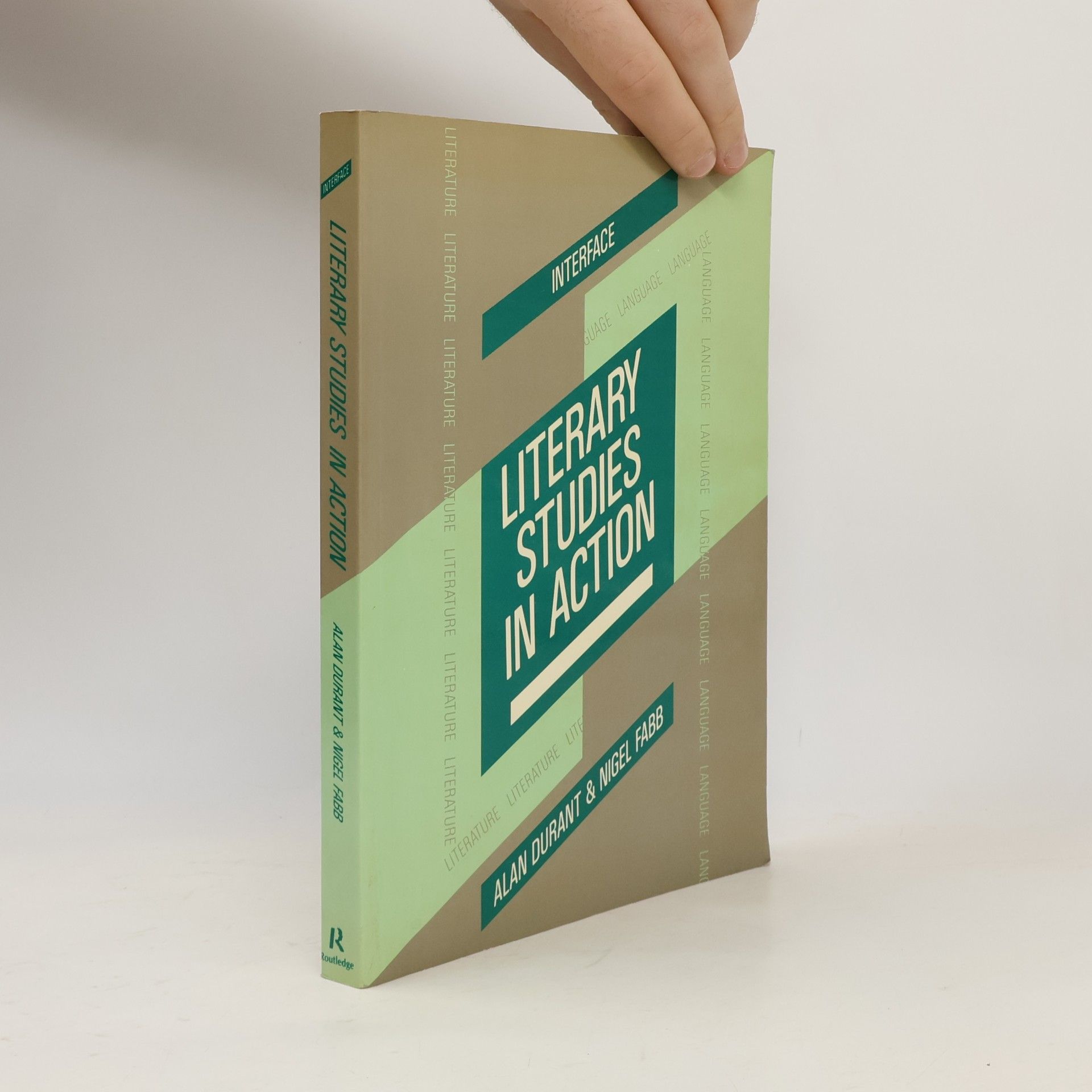 Nigel Fabb The Interface Series: Literary Studies in Action