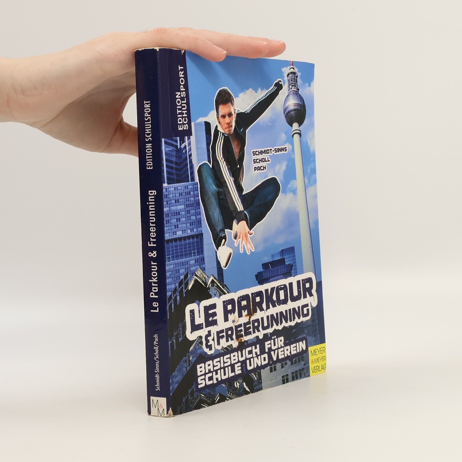 Jürgen Schmidt-Sinns Le Parkour und Freerunning