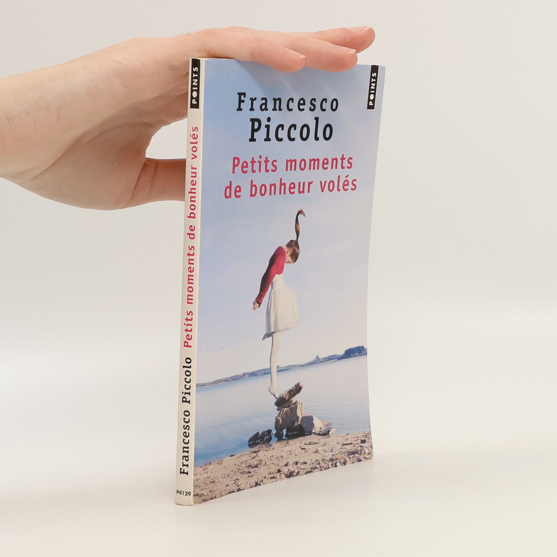 Francesco Piccolo Points: Petits moments de bonheur volés