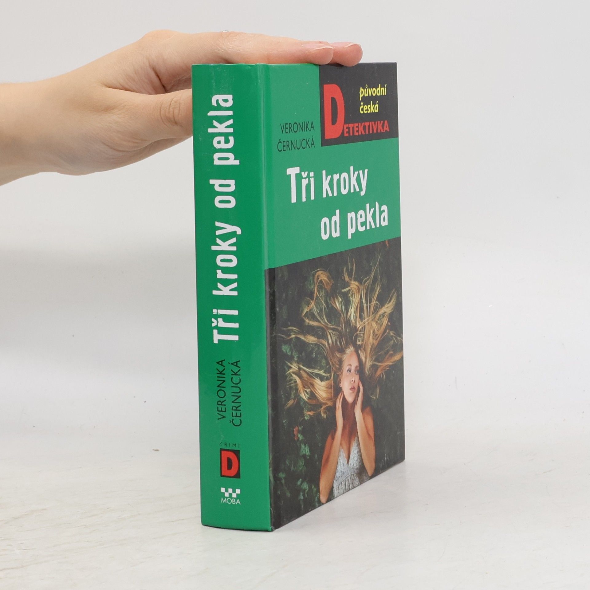 Veronika Černucká Tři kroky od pekla