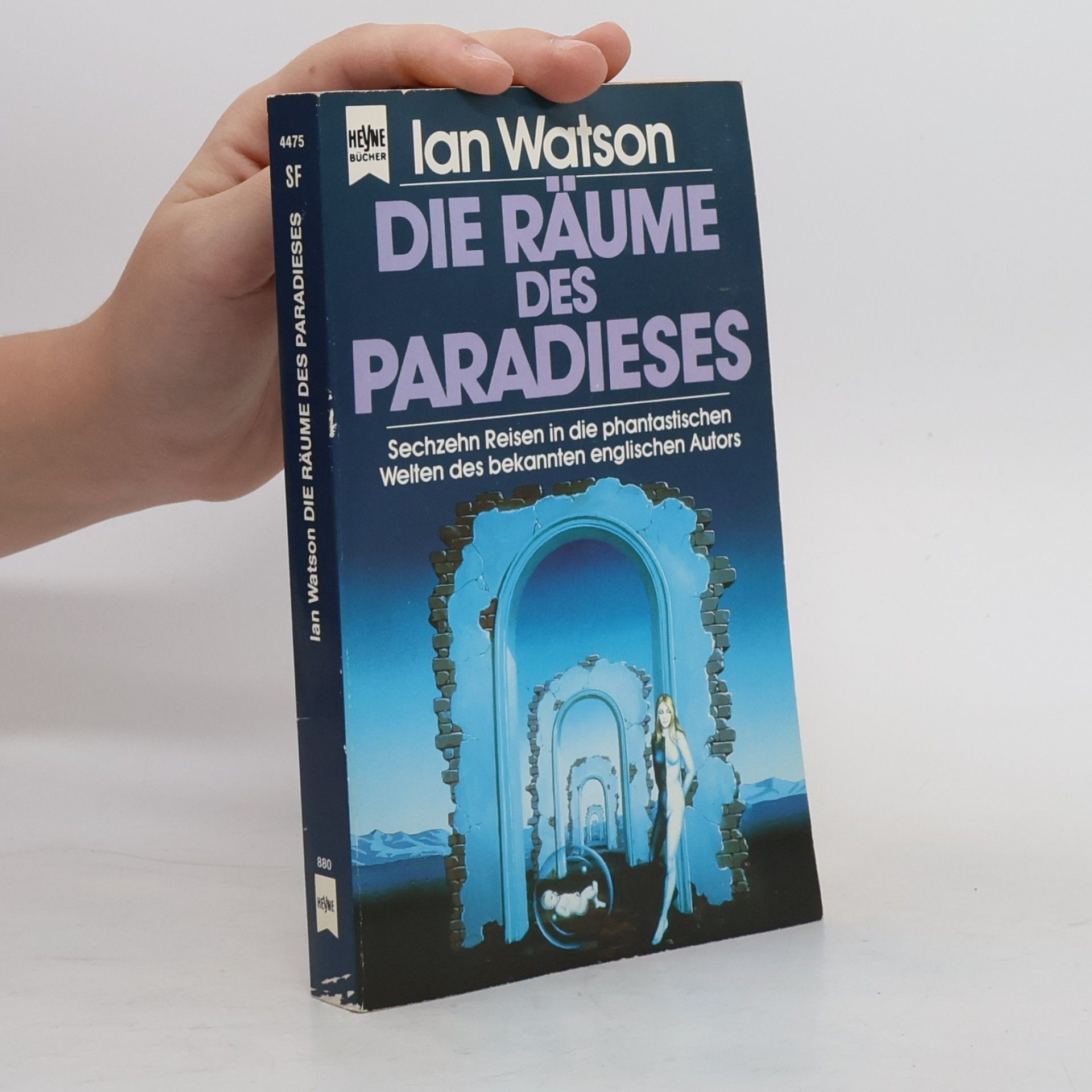 Ian Watson Die Räume des Paradieses