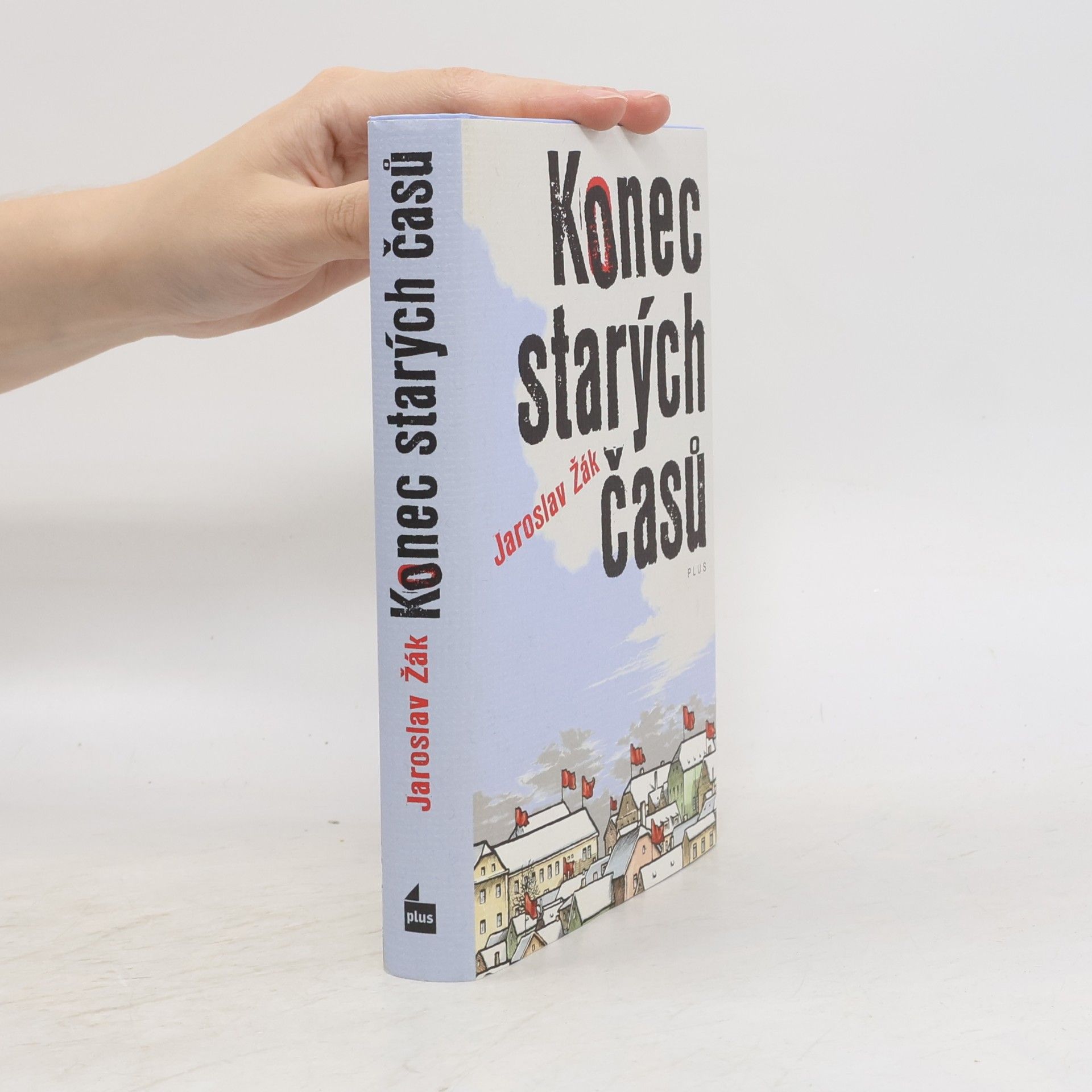 Jaroslav Žák Konec starých časů