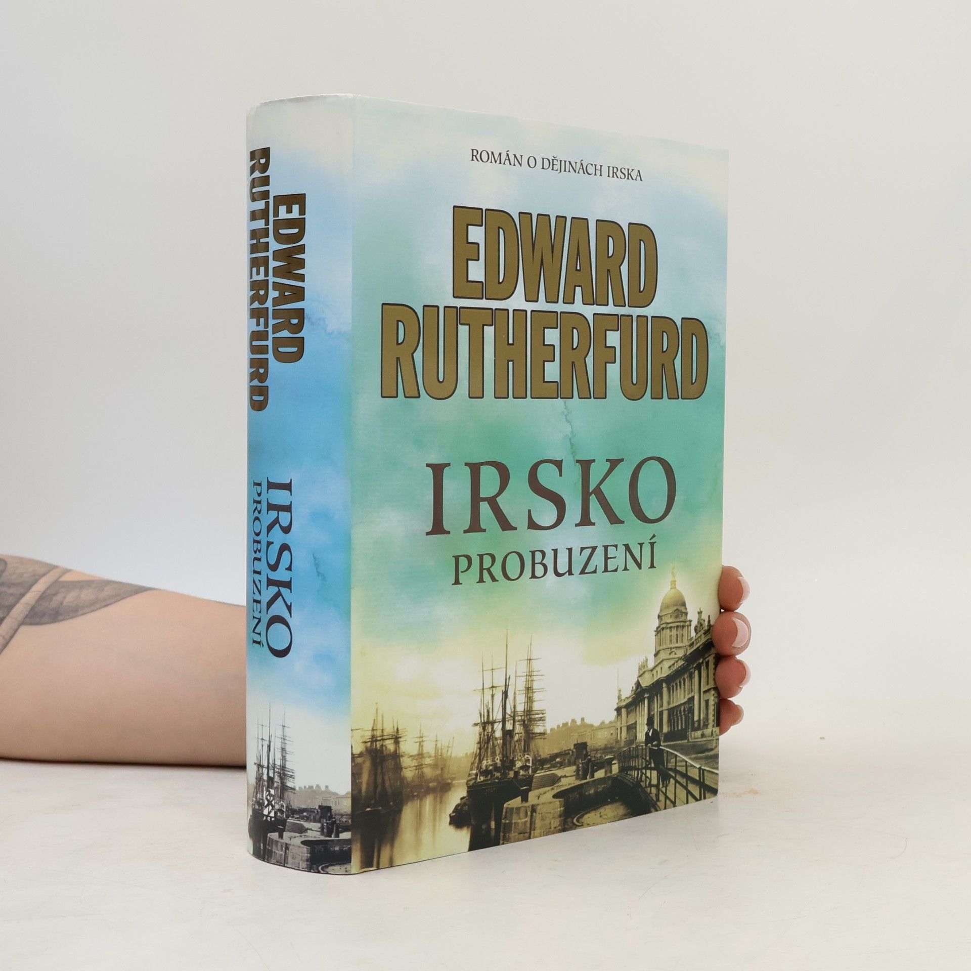 Edward Rutherfurd Irsko. Probuzení