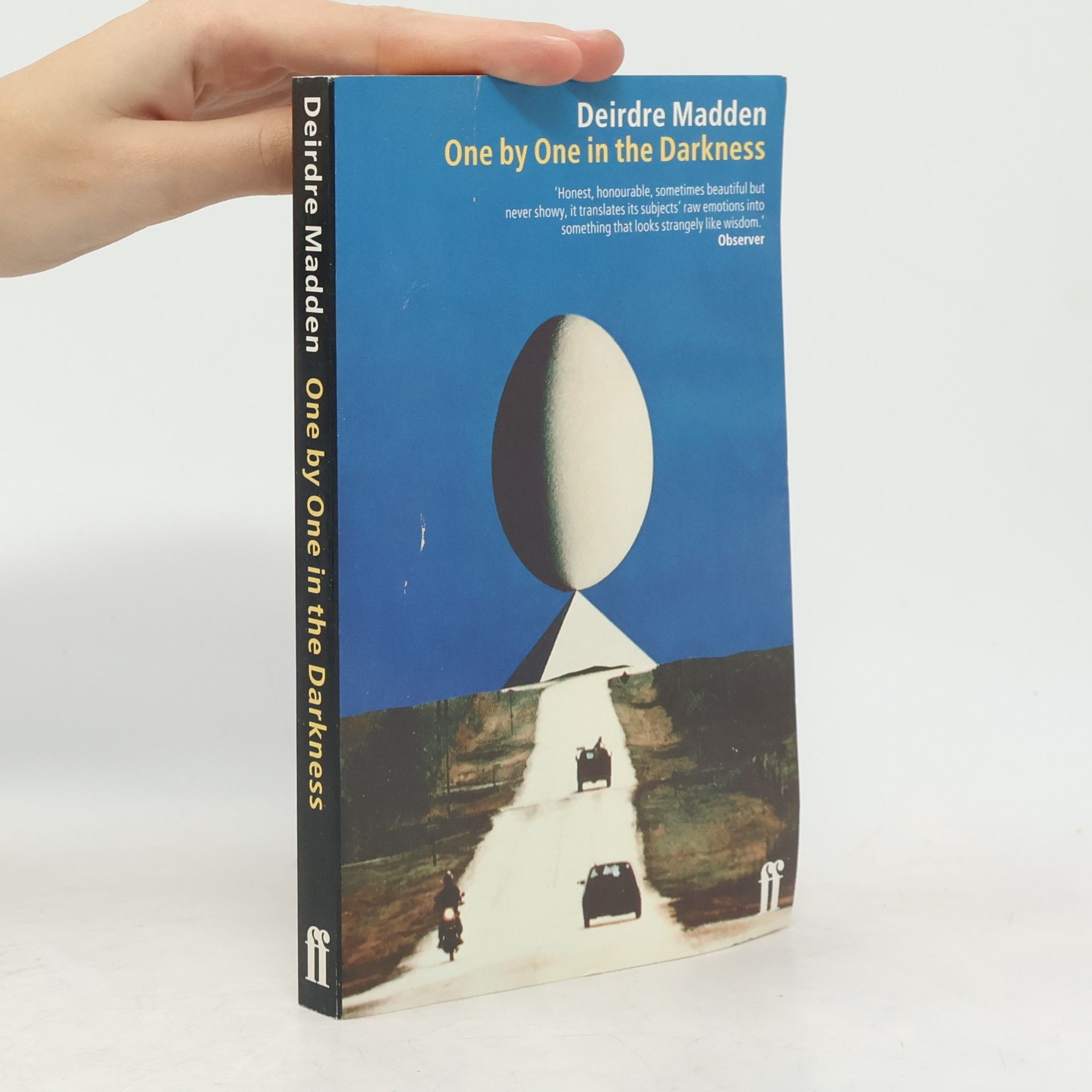 Deirdre Madden One by One in the Darkness
