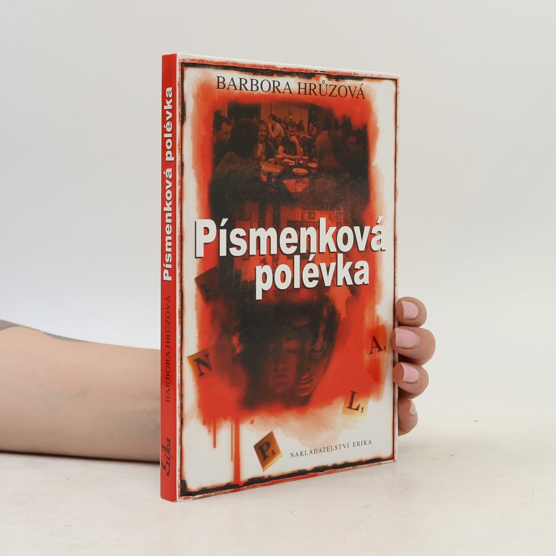 Barbora Hrůzová Písmenková polévka