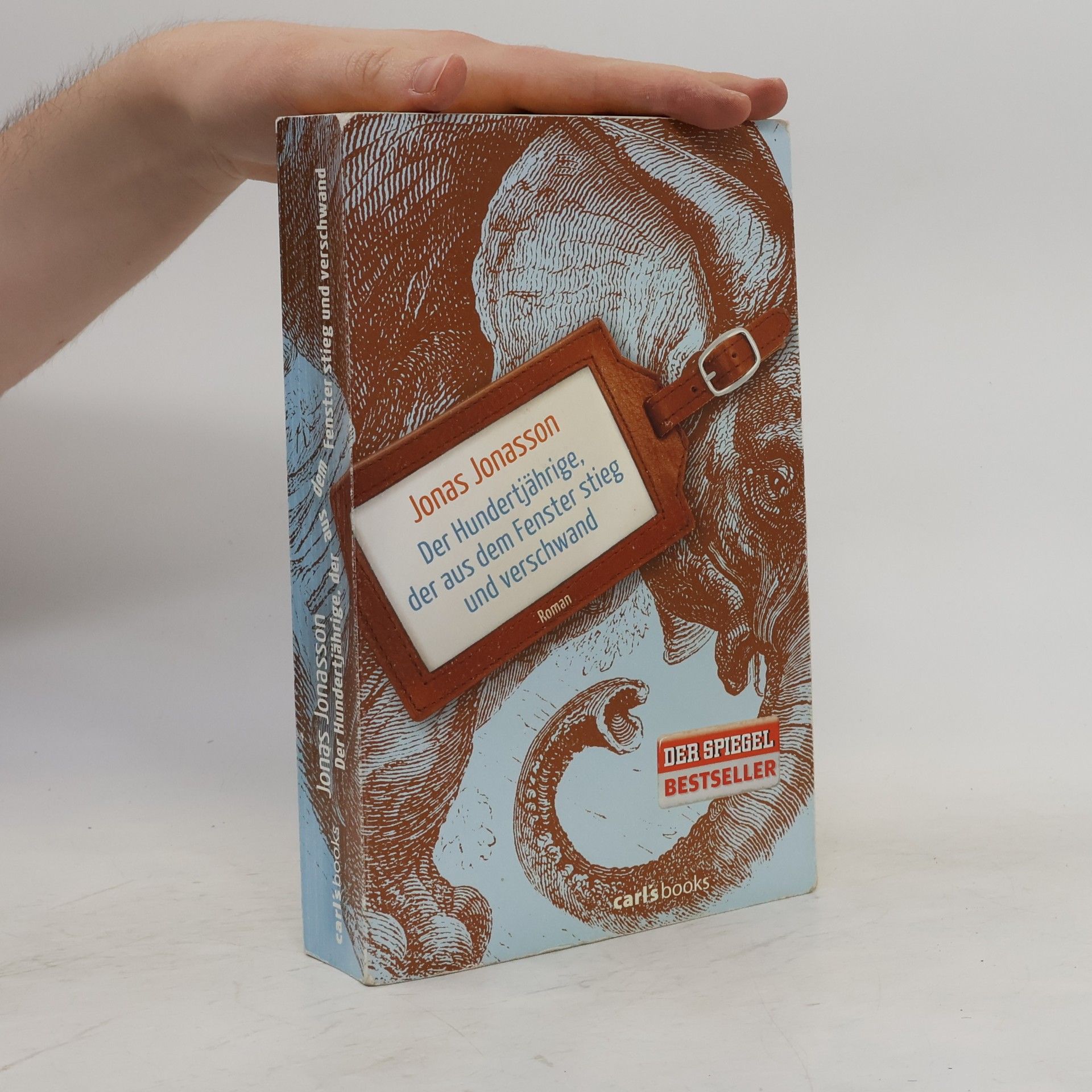 Jonas Jonasson Der Hundertjährige, der aus dem Fenster stieg und verschwand