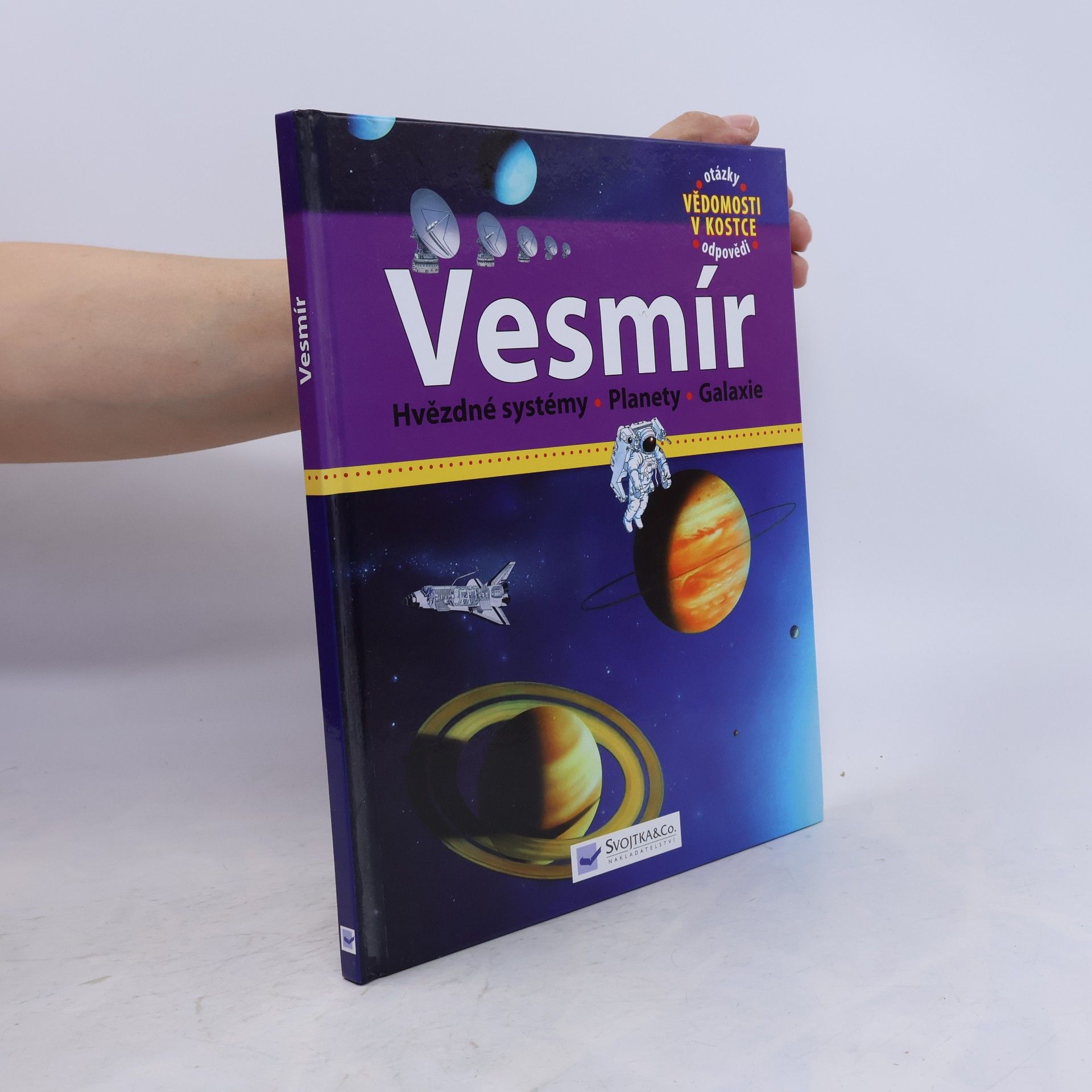 Kolektiv autorů Vesmír : hvězdy, planety, galaxie