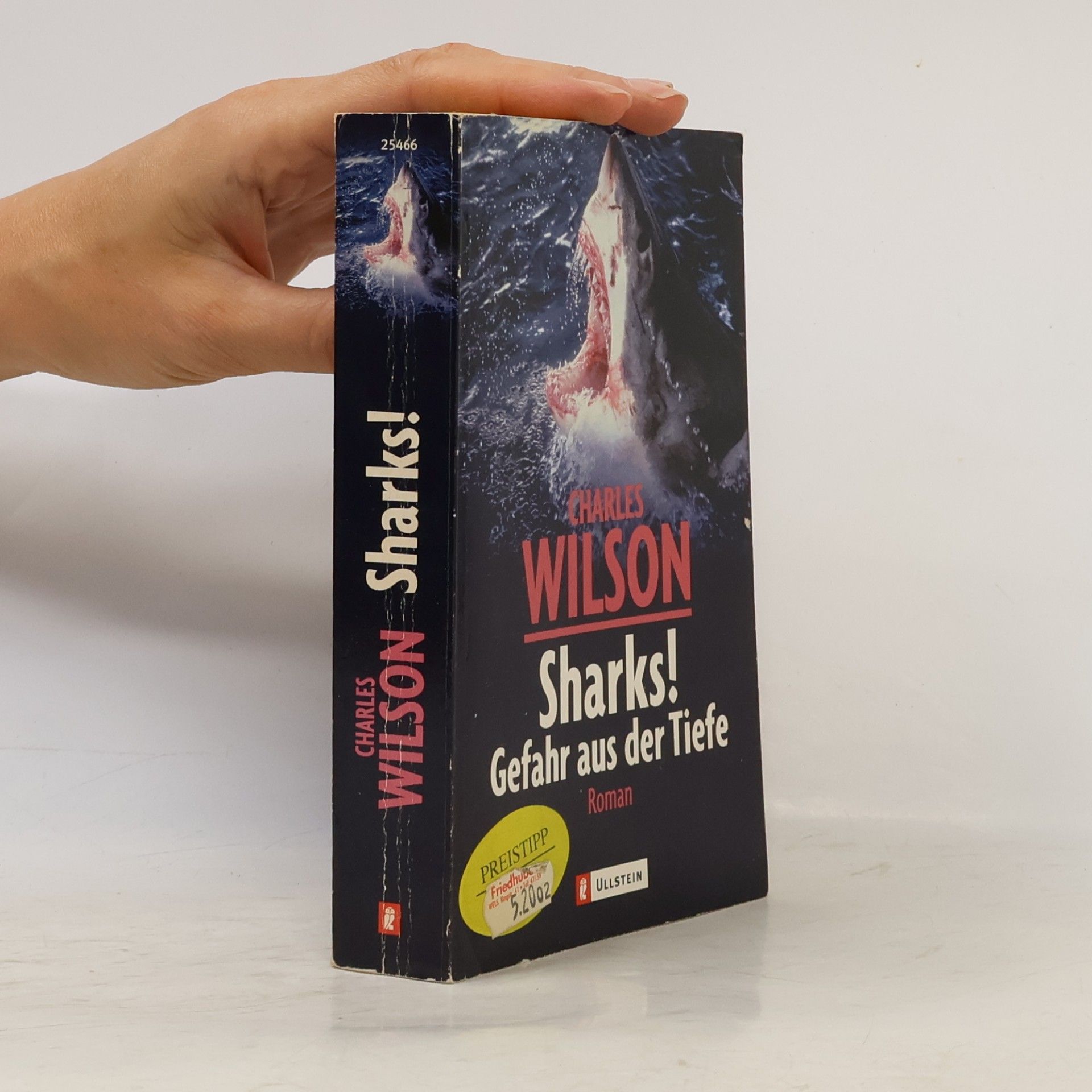 Charles Wilson Sharks! Gefahr aus der Tiefe. Roman. Aus d. Amerikan. v. Klaus-Dieter Schmidt