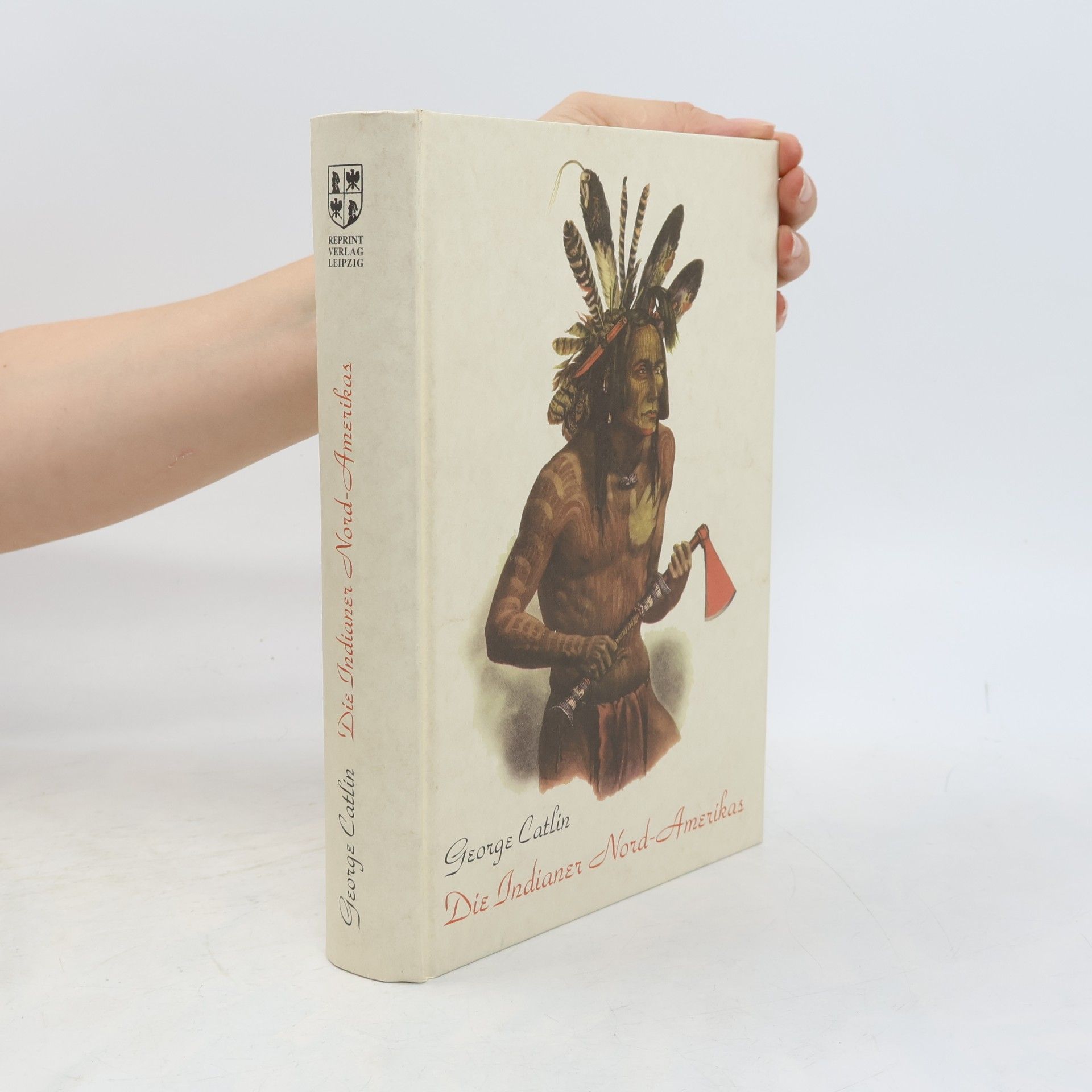 George Catlin Die Indianer Nord-Amerikas