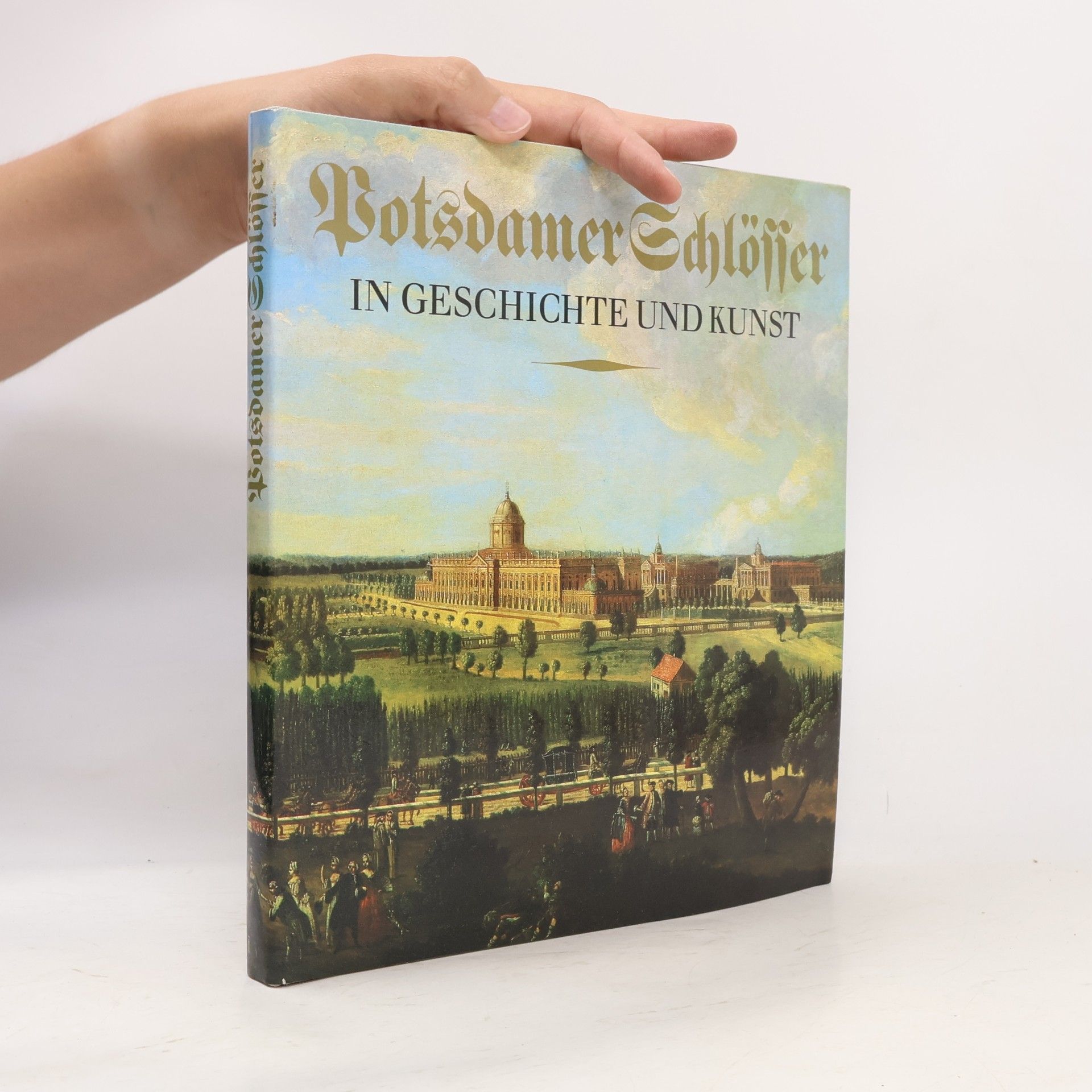 Udo Dräger Potsdamer Schlösser in Geschichte und Kunst
