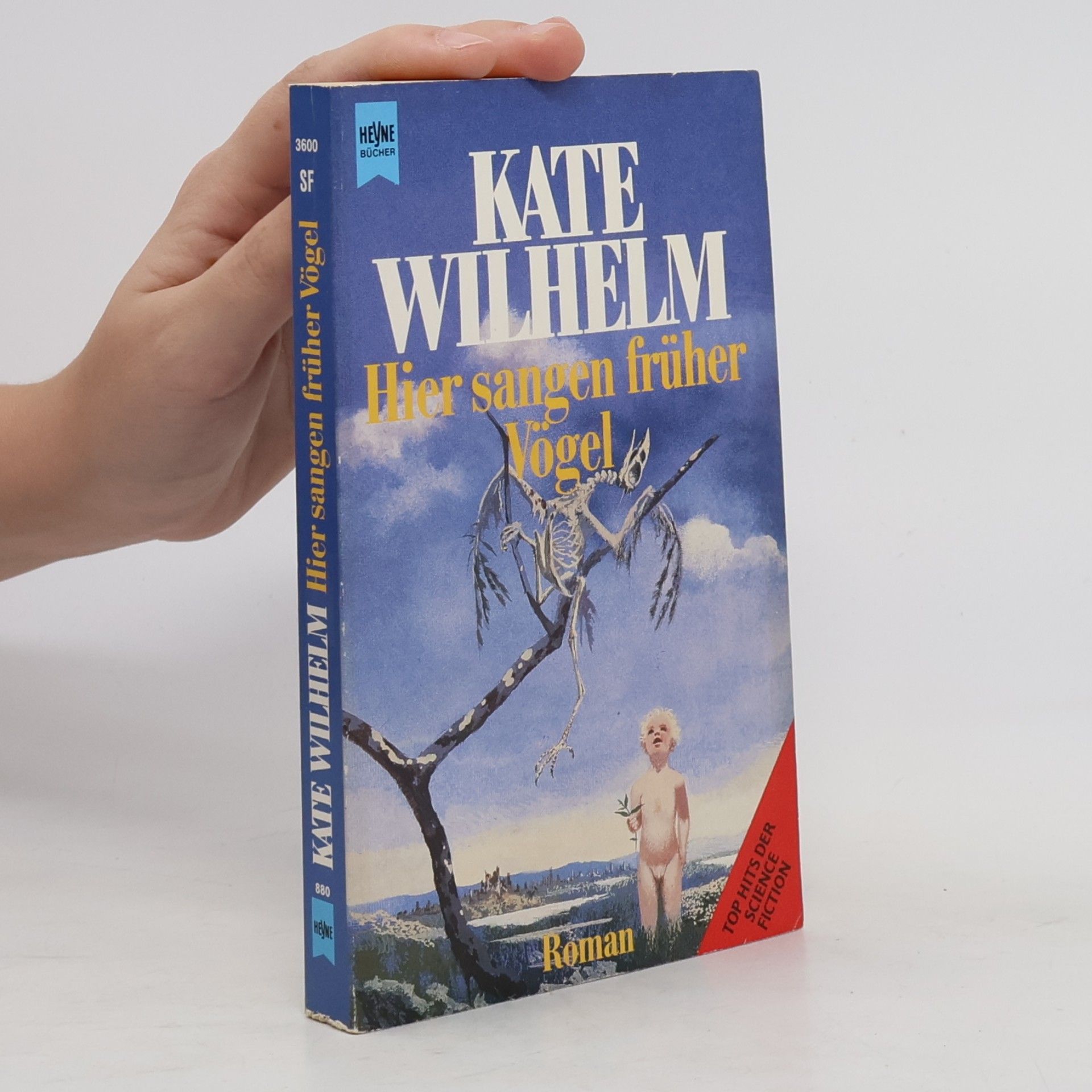Kate Wilhelm Hier sangen früher Vögel
