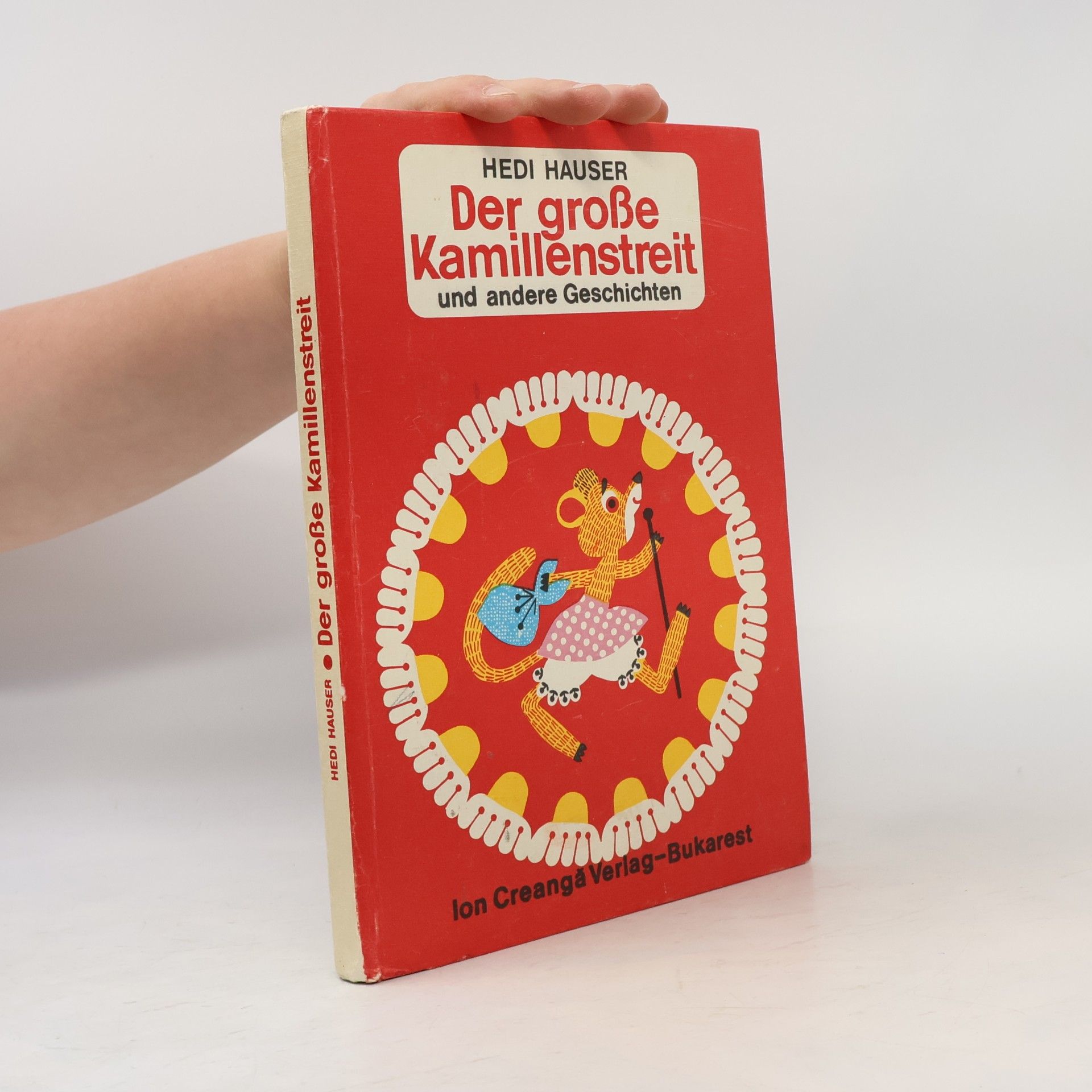 Der große Kamillenstreit und andere Geschichten