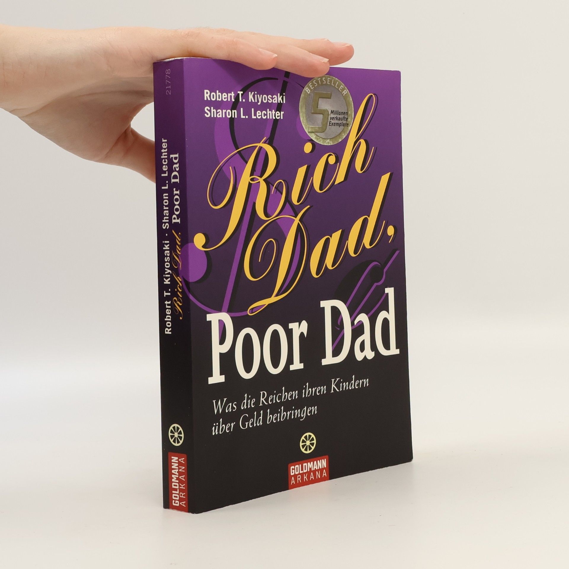 Robert T. Kiyosaki Rich Dad. Poor Dad