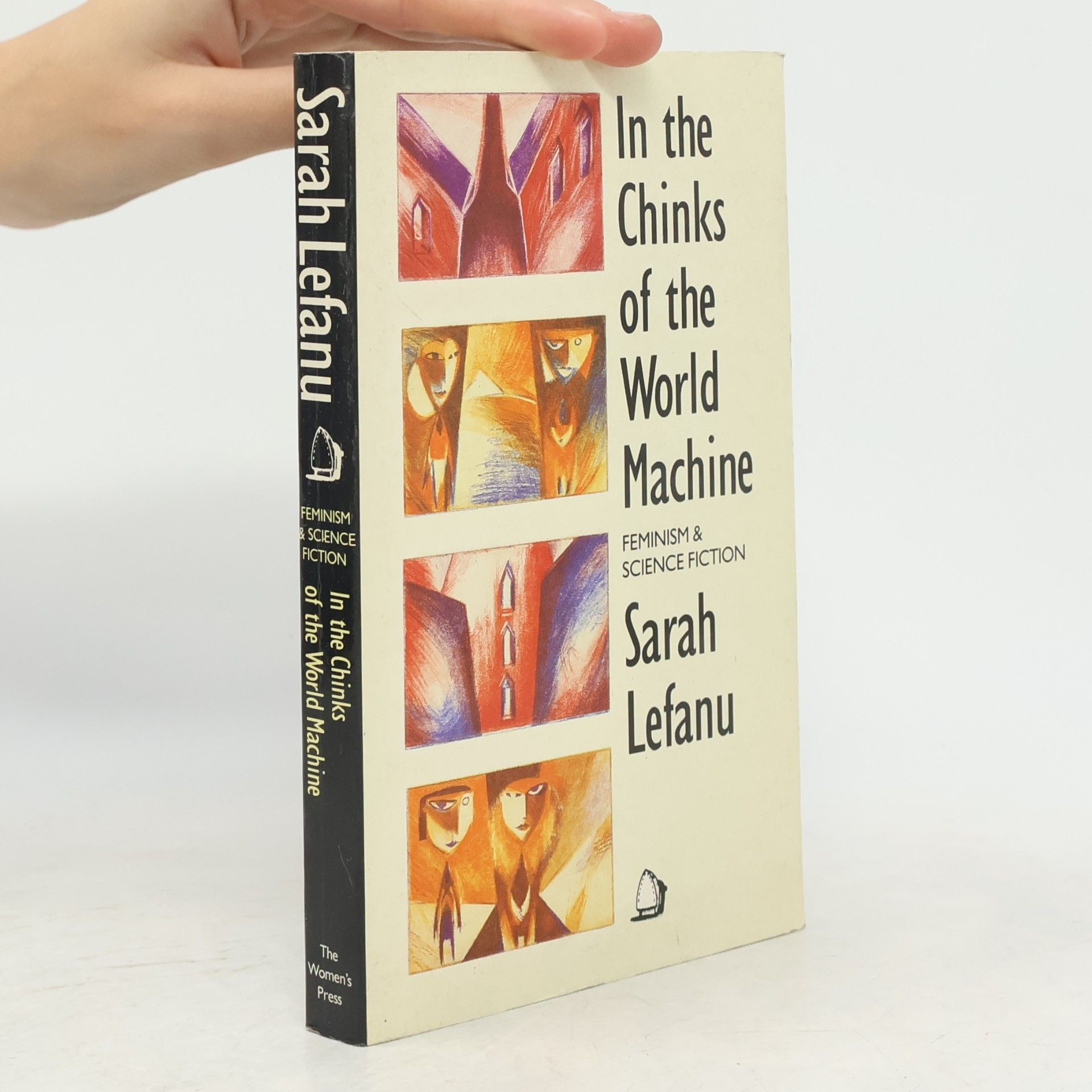 Sarah Lefanu In the Chinks of the World Machine
