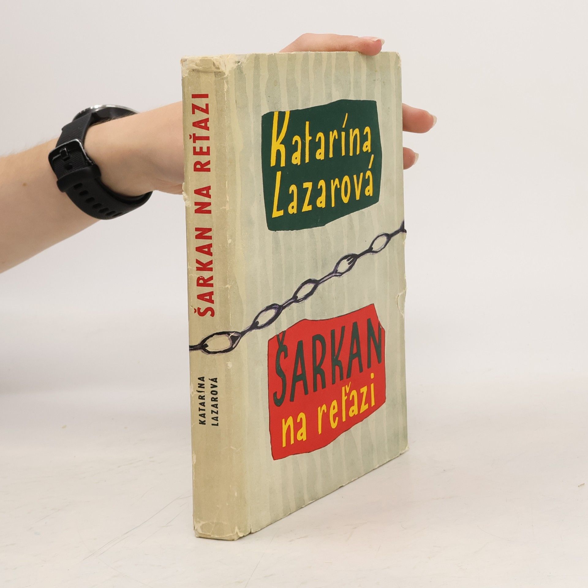 Katarína Lazarová Šarkan na reťazi
