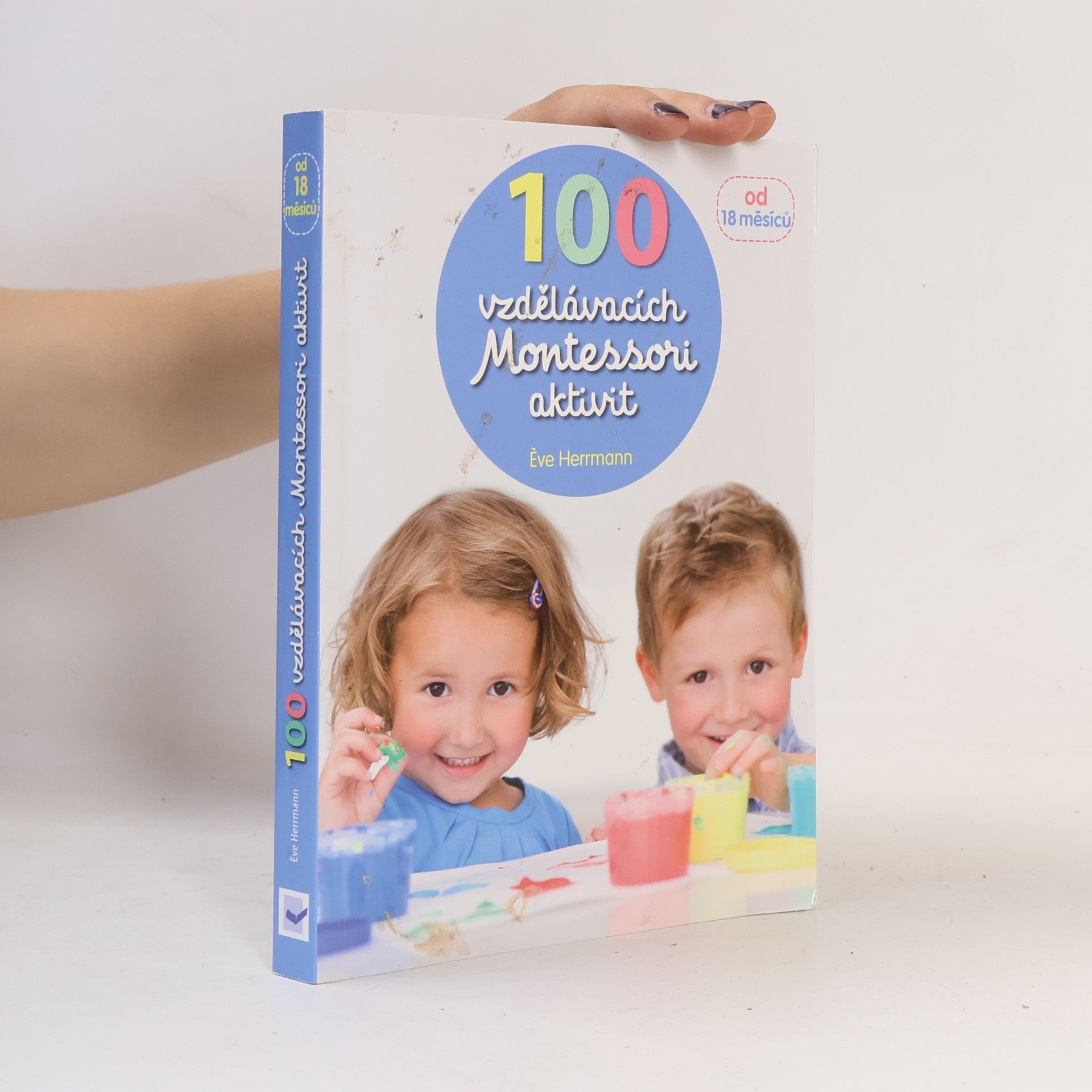 Ève Herrmann 100 vzdělávacích Montessori aktivit