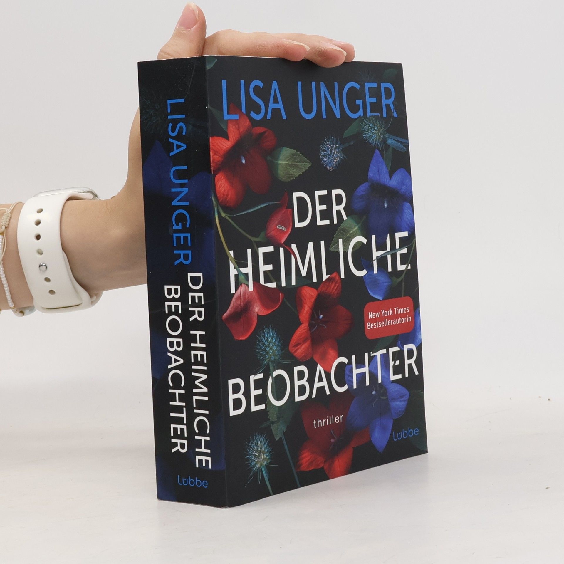 Lisa Unger Der heimliche Beobachter