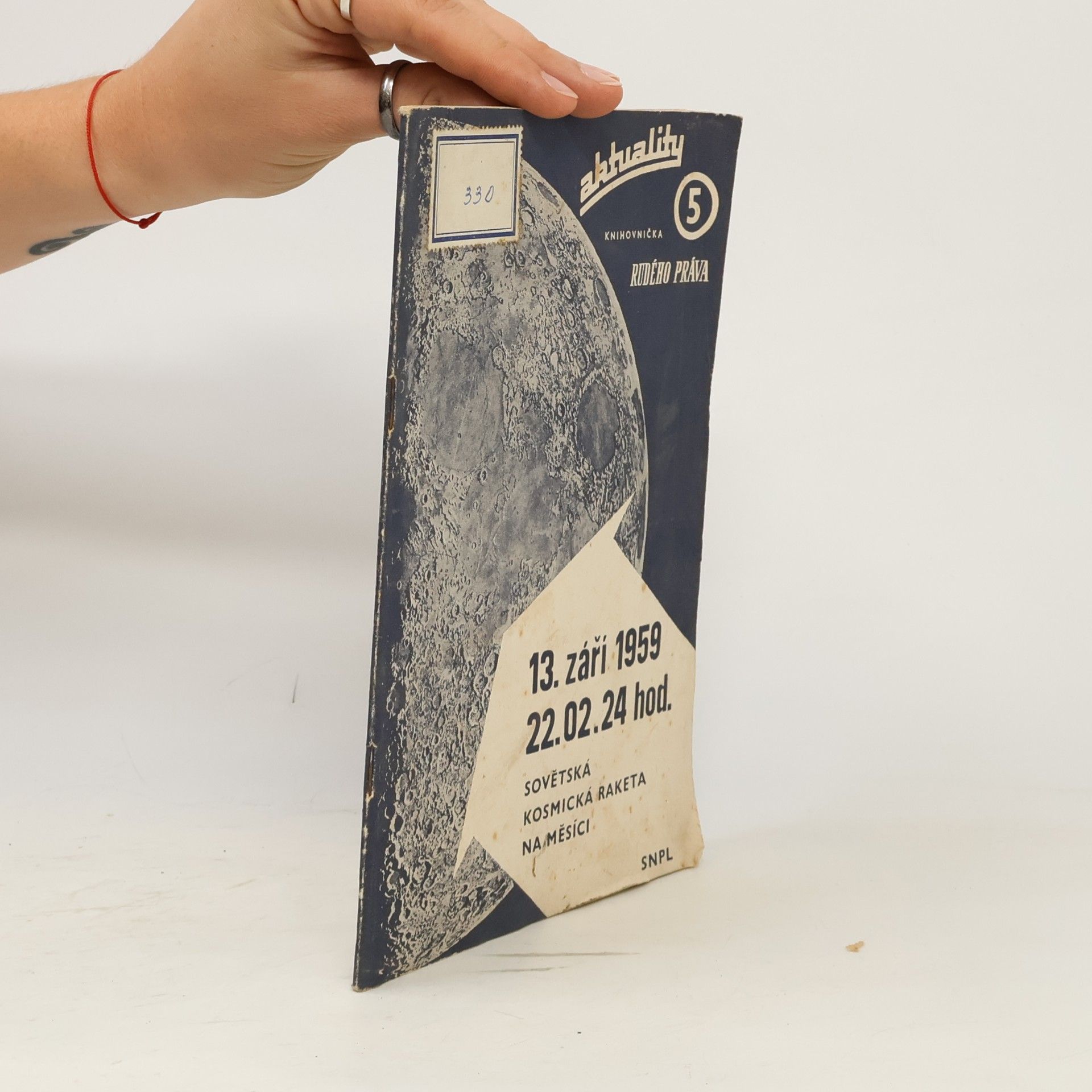 Various authors 13. září 1959, 22.02.24 hodin. Sovětská kosmická raketa na Měsíci