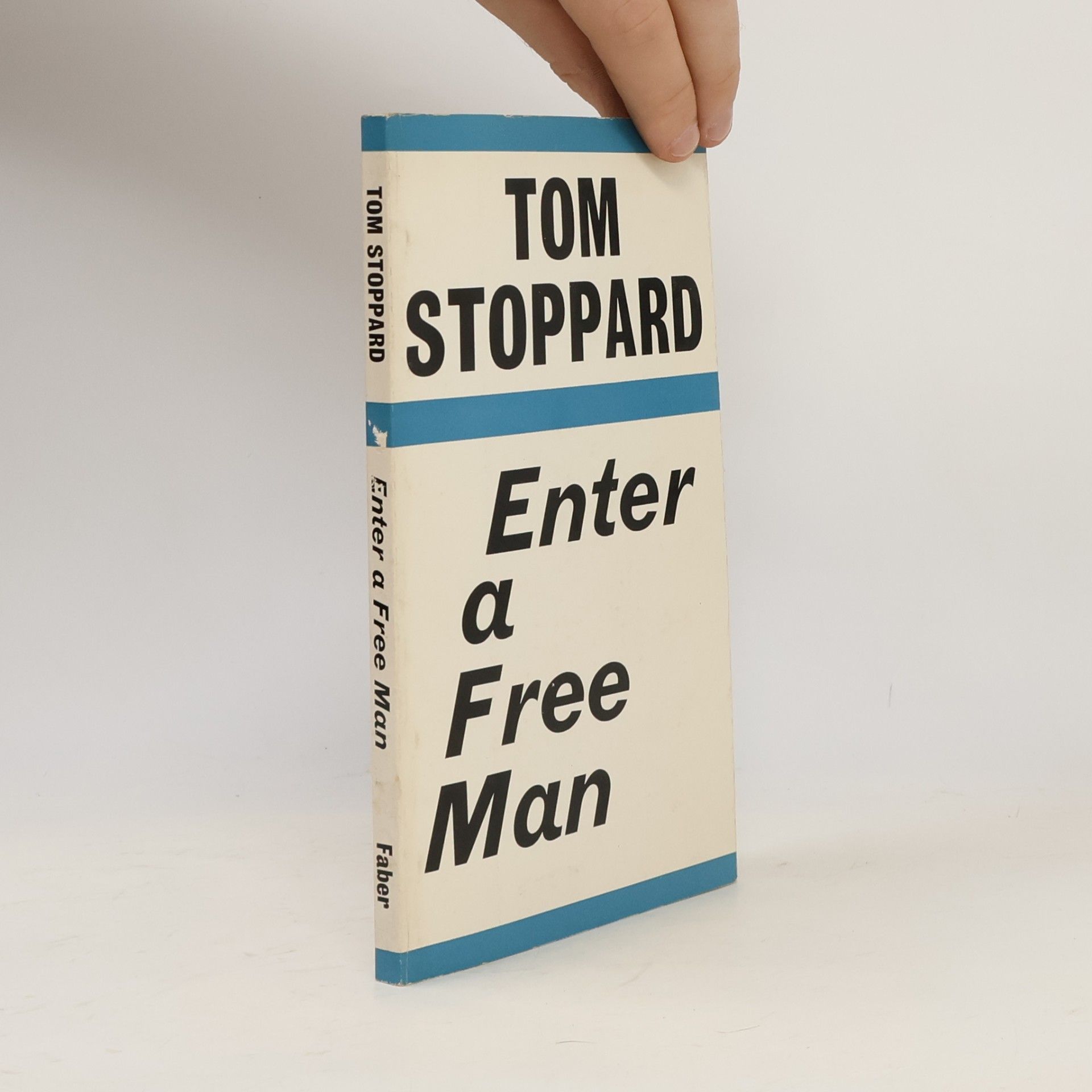 Tom Stoppard Enter a Free Man