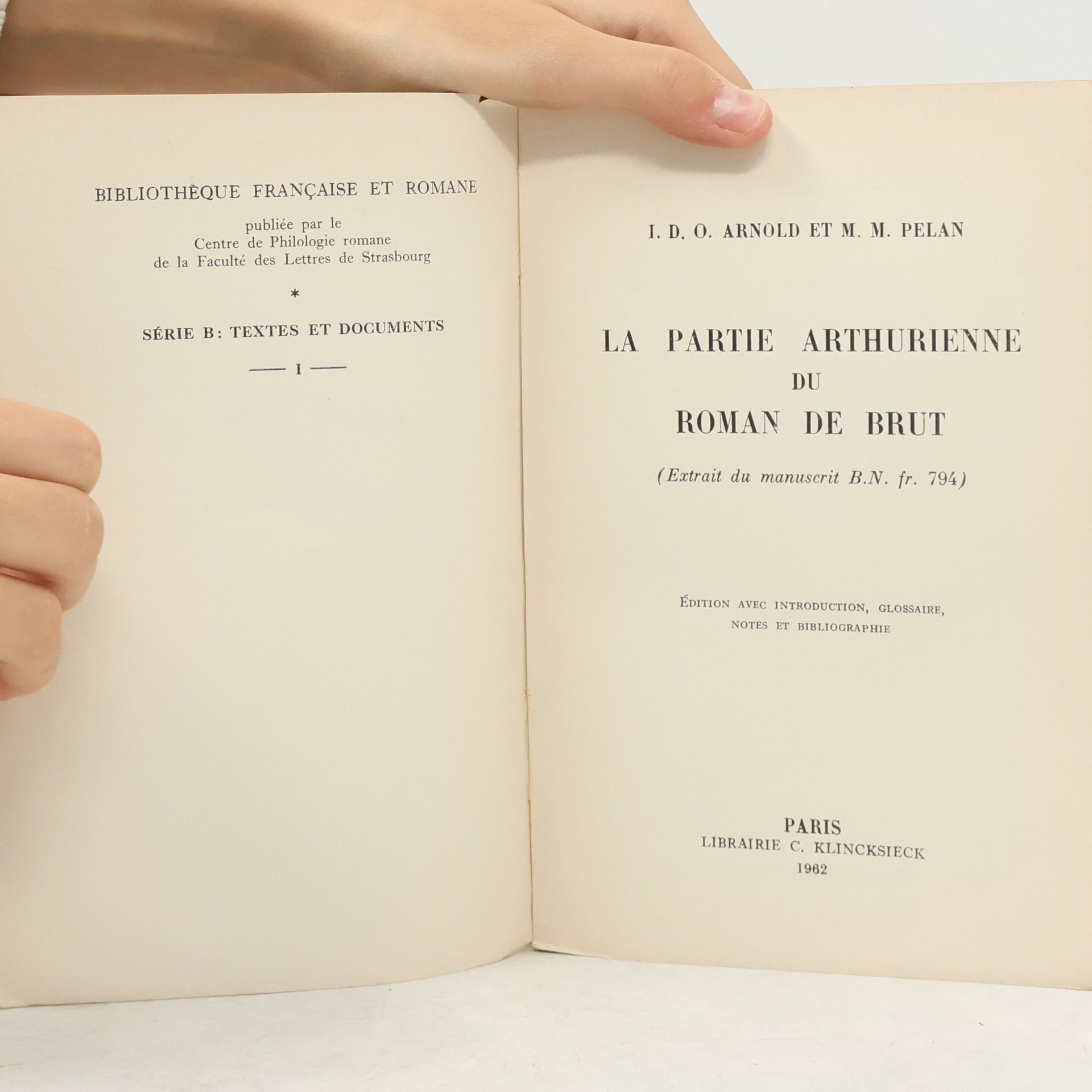 I. D. O. Arnold et M. M. Pelan La Partie Arthurienne du Roman de Brut