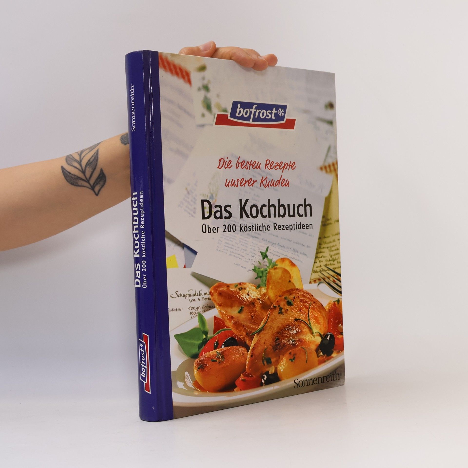 Various authors Das Kochbuch, über 200 köstliche Rezeptideen