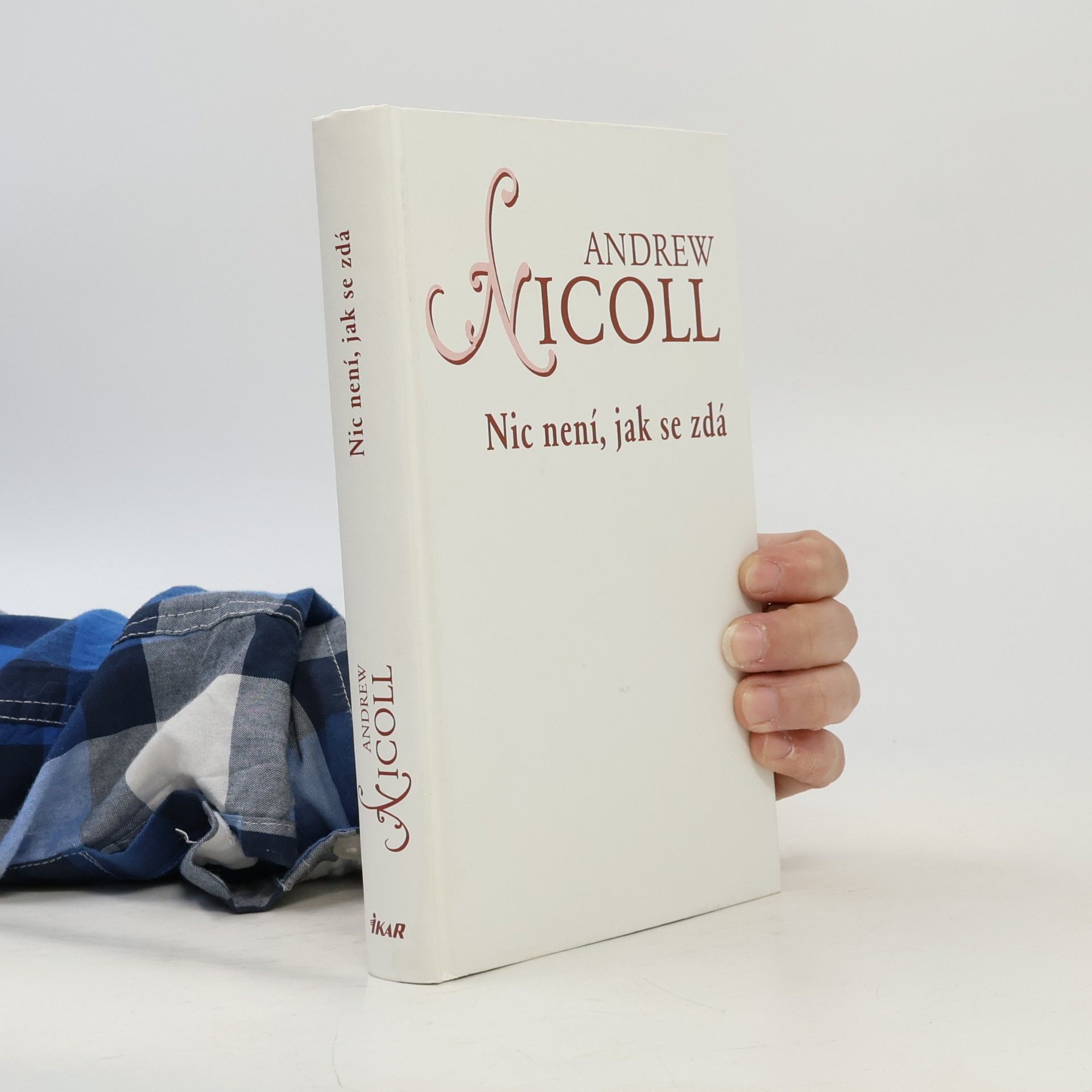 Andrew Nicoll Nic není, jak se zdá