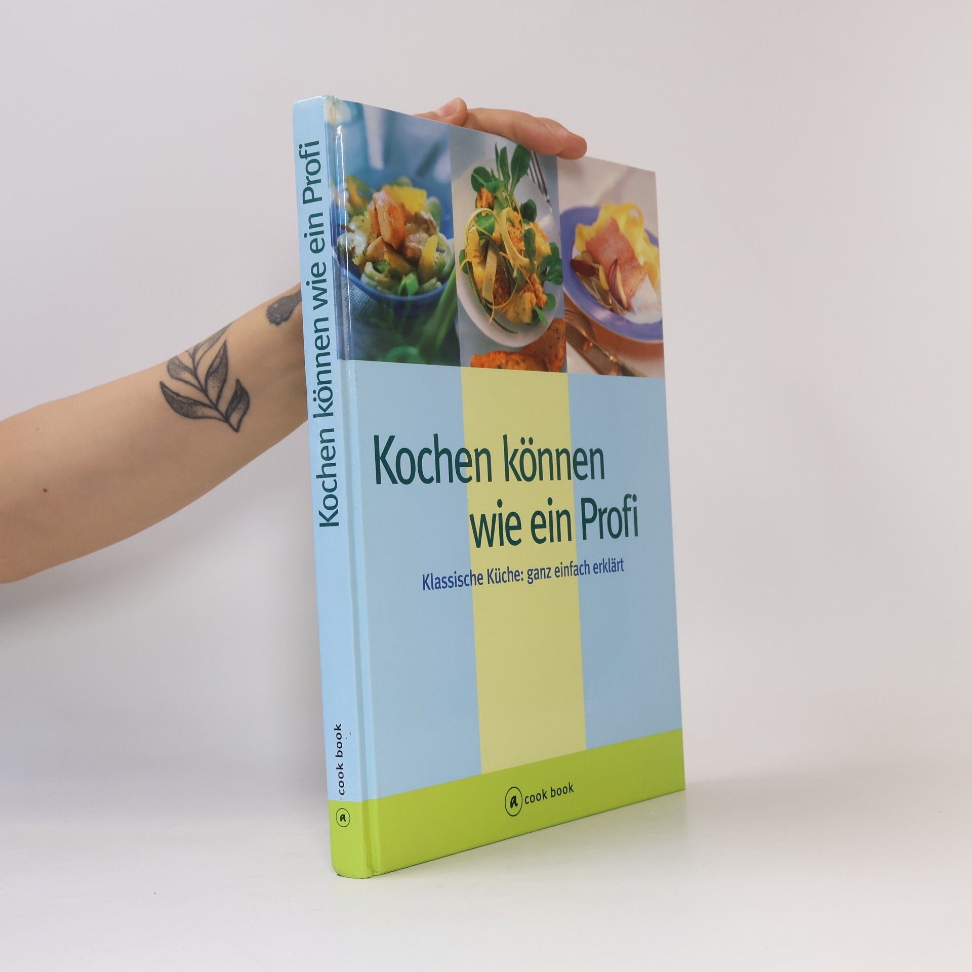 Autorenkollektiv Kochen können wie ein Profi