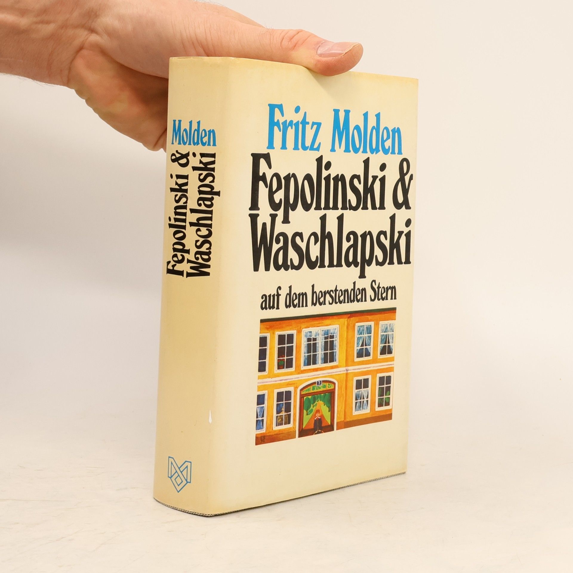 Fritz Molden Fepolinski & Waschlapski auf dem berstenden Stern