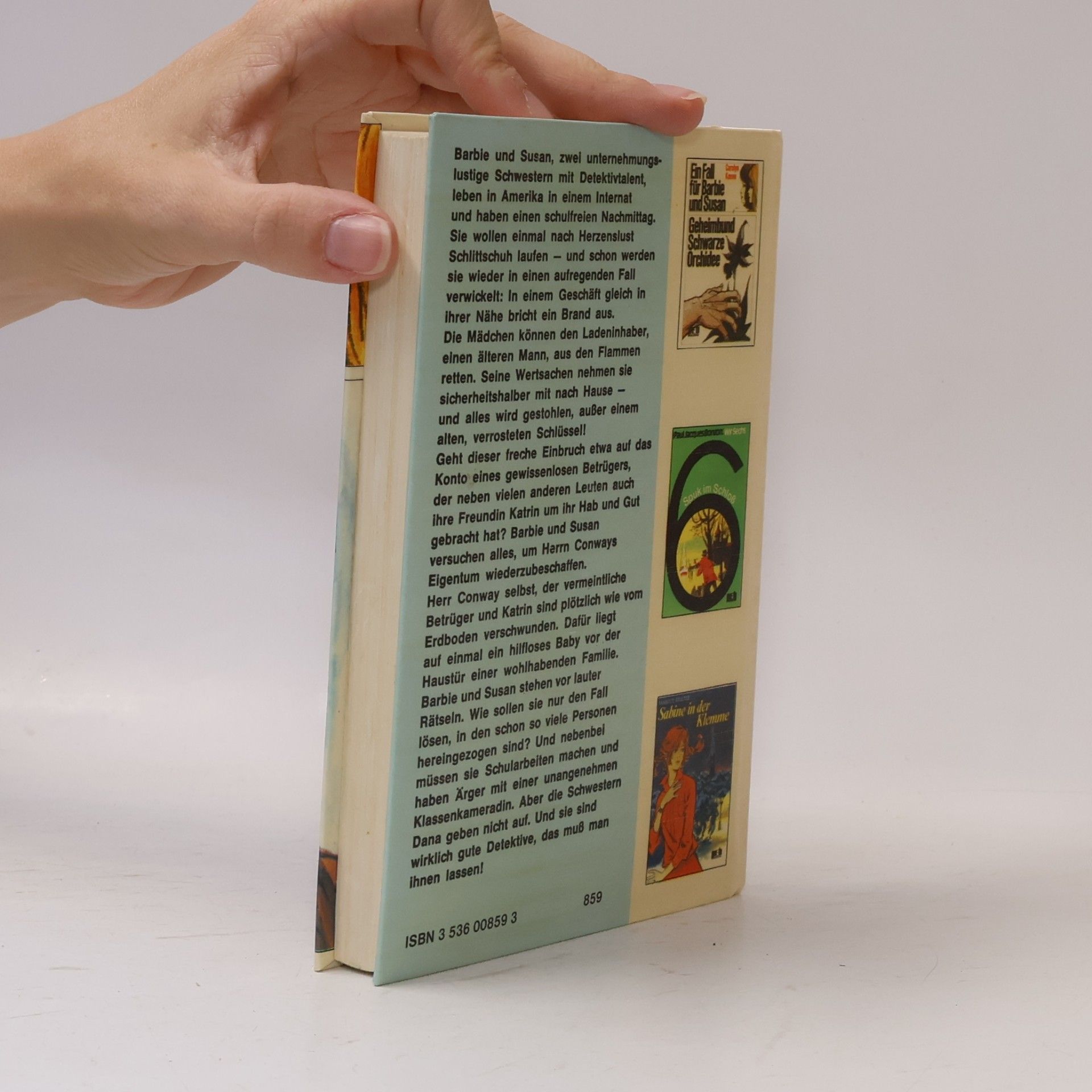 Carolyn Keene Ein Fall für Barbie und Susan. Ist Oliver Pritz Dr. Gormly?