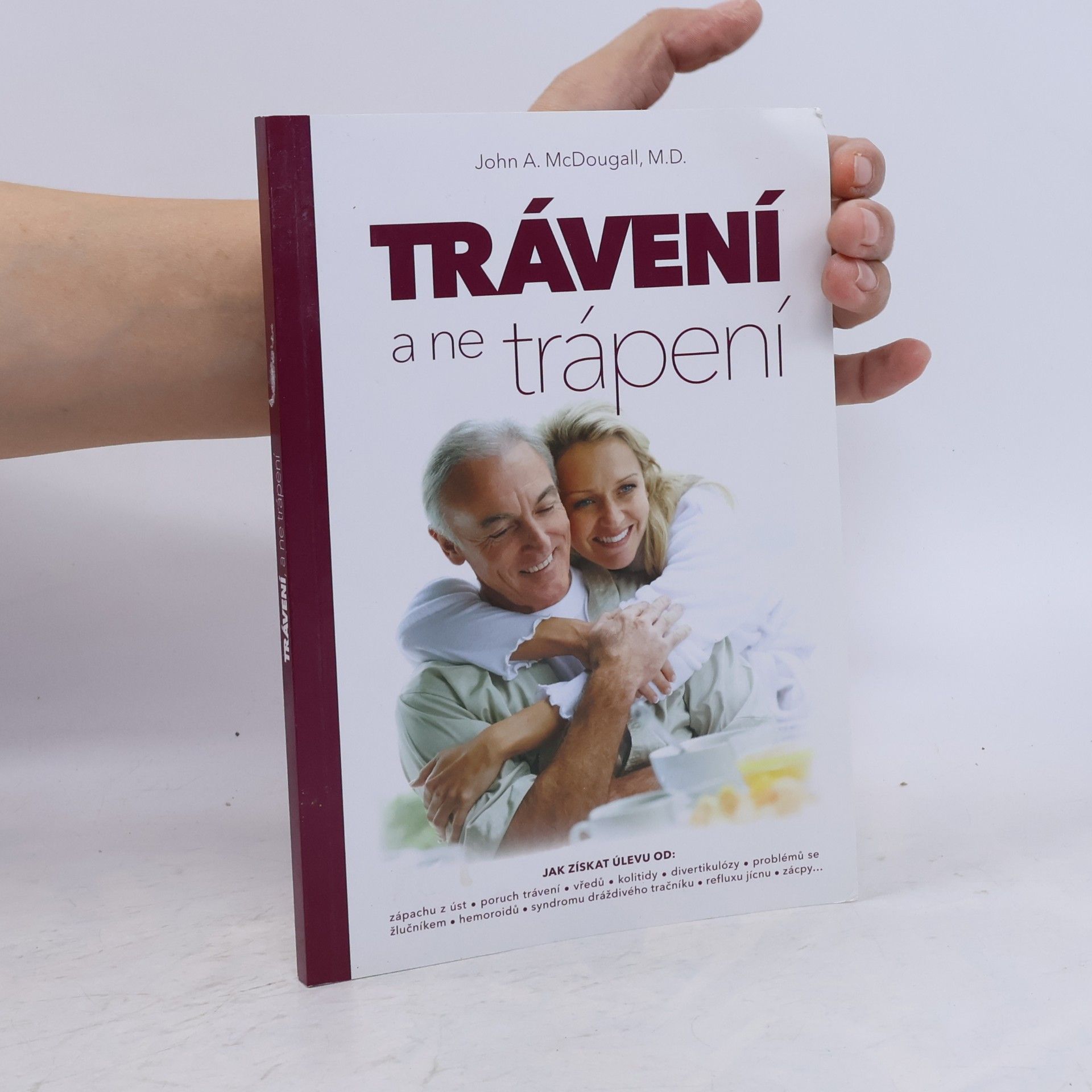 John A. McDougall Trávení, a ne trápení