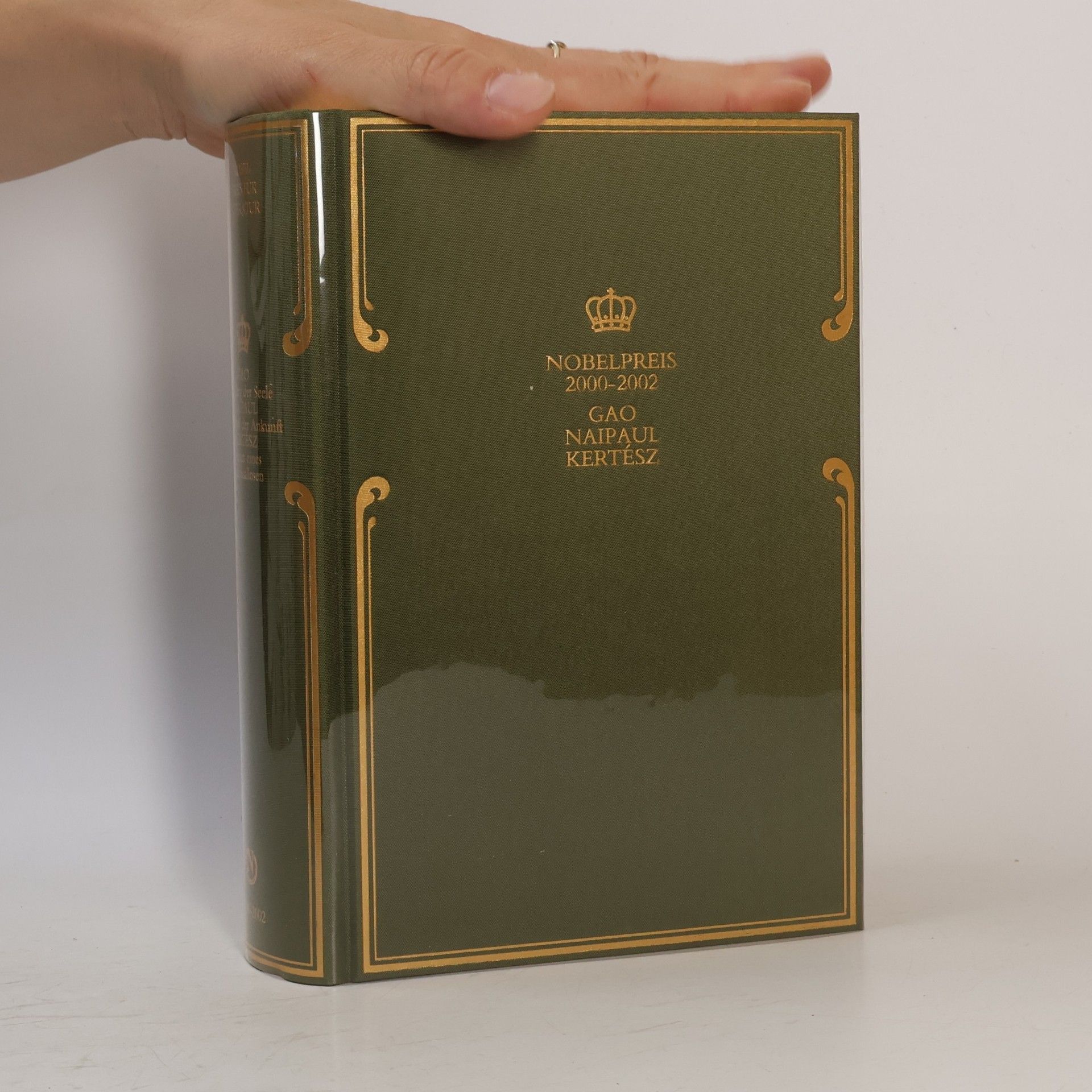 Nobelpreis 2000-2002. Der Berg der Seele. Der Rätsel der Ankunft. Roman eines Schicksallosen.